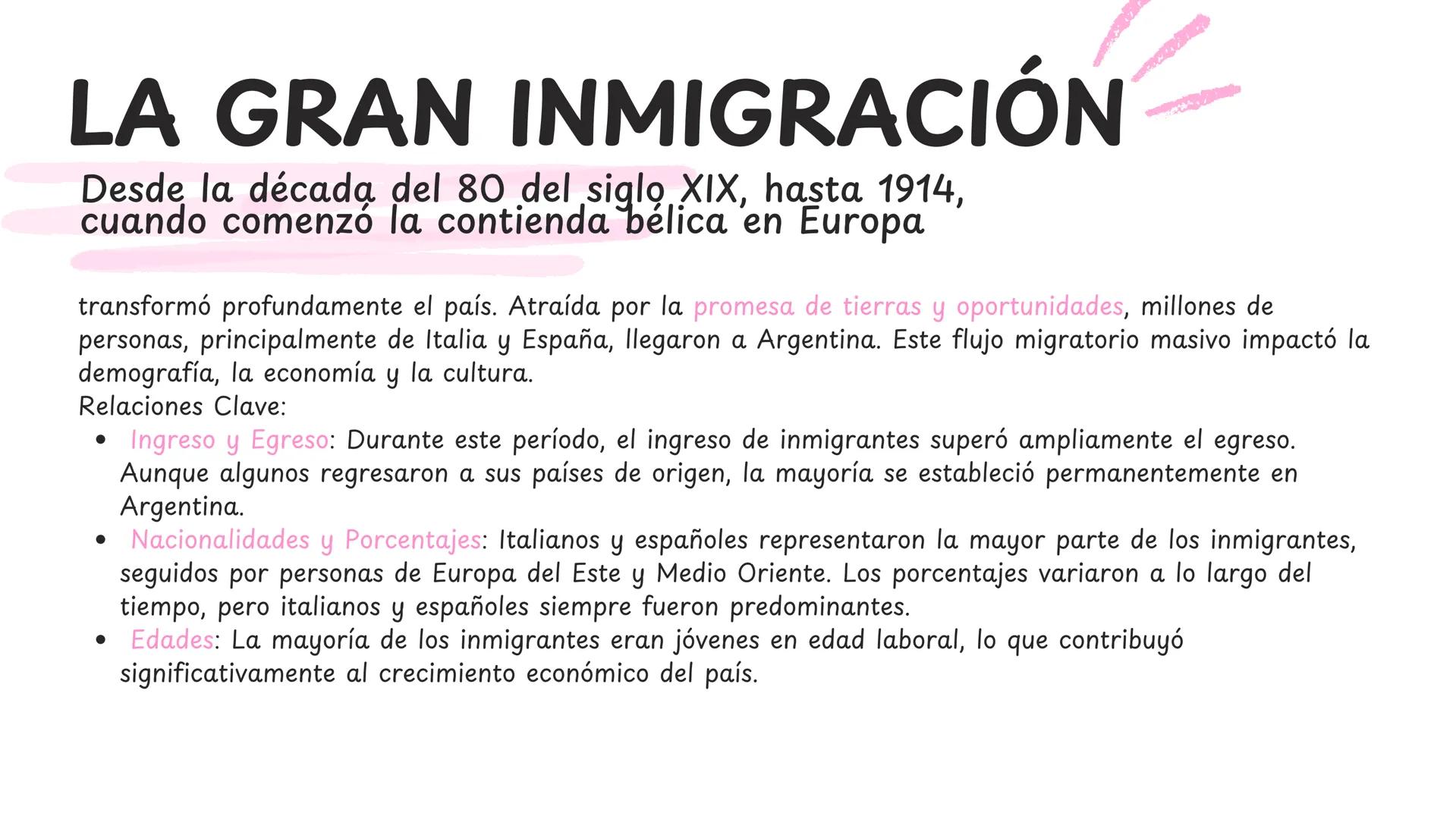 LA GRAN INMIGRACIÓN
Desde la década del 80 del siglo XIX, hasta 1914,
cuando comenzó la contienda bélica en Europa
transformó profundamente
