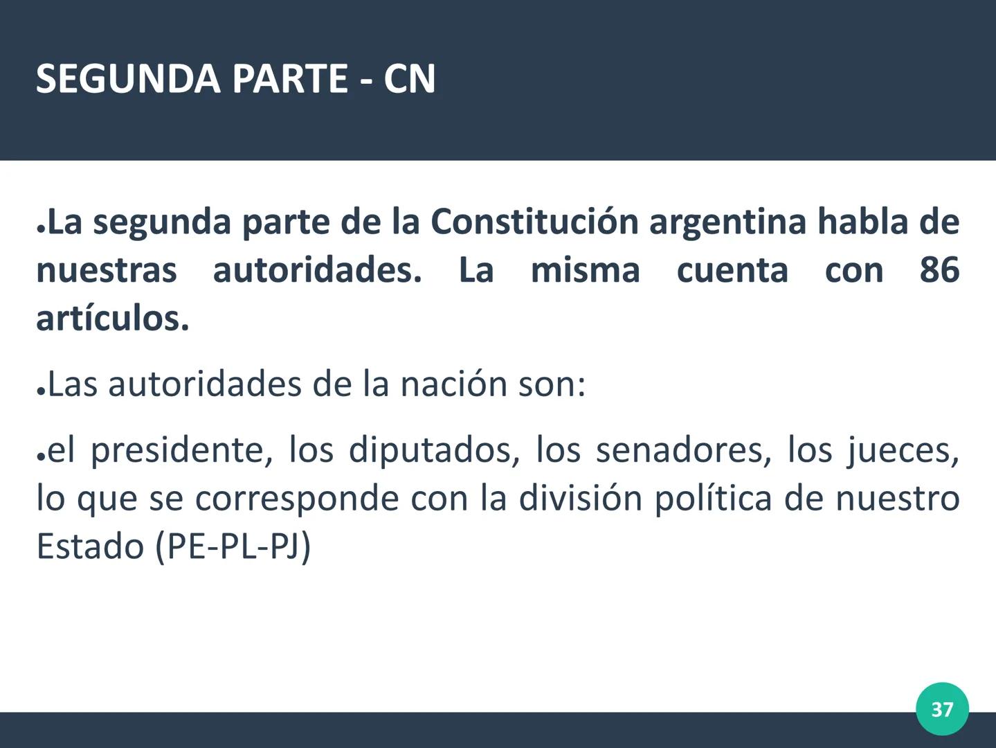 La Constitución Nacional
.La Constitución argentina es una ley escrita dividida en tres
partes:
.Preámbulo, primera parte y segunda parte.
.