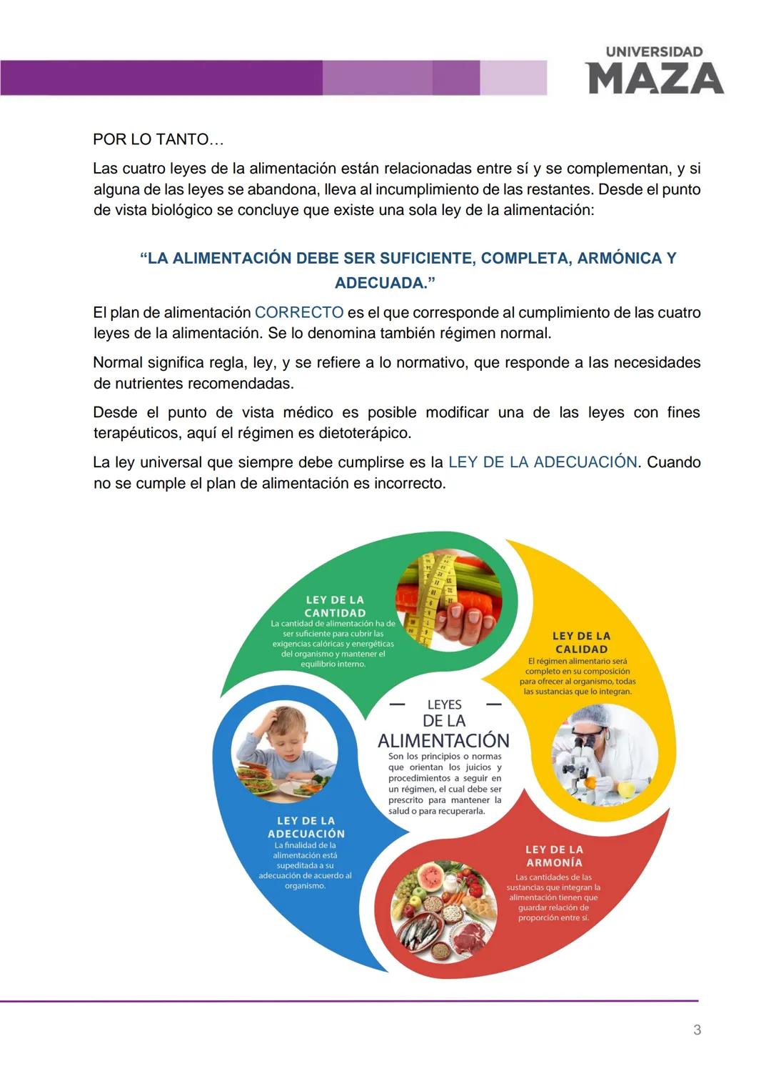 UNIVERSIDAD
MAZA
LEYES FUNDAMENTALES DE LA ALIMENTACIÓN
LEYES DE LA
ALIMENTACIÓN
ADECUADA
LEY DE LA
CANTIDAD
LEY DE LA
CALIDAD
LEY DE LA
ADE