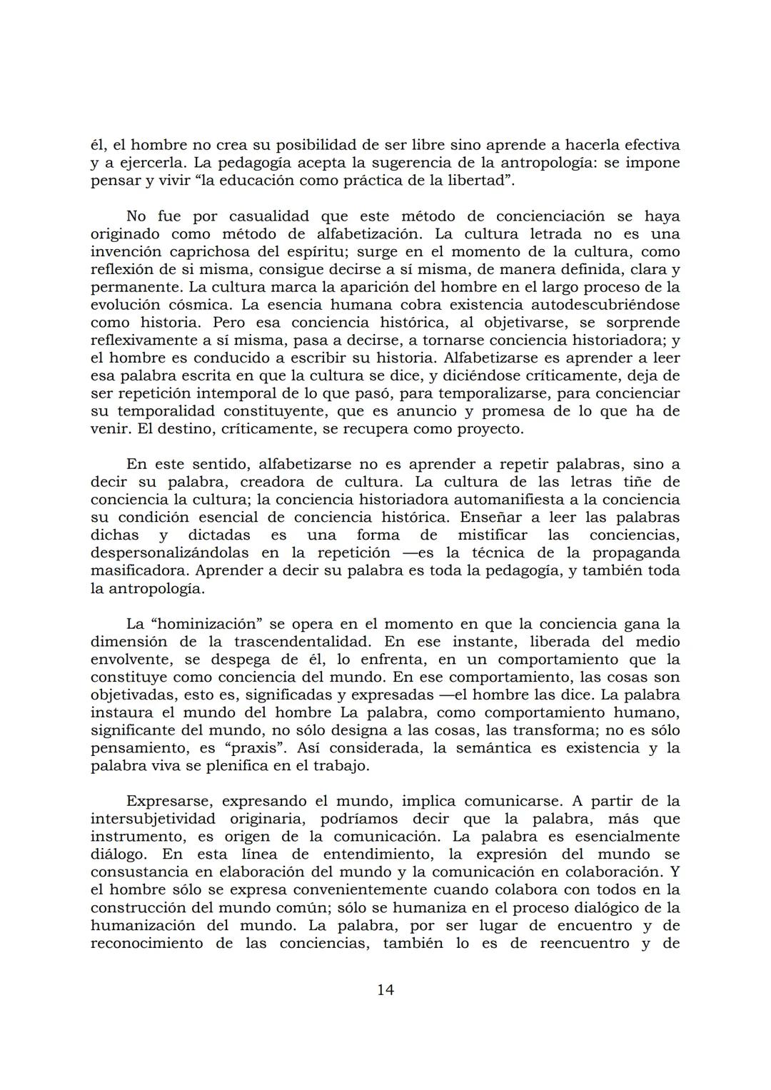 # PEDAGOGÍA DEL OPRIMIDO
Paulo Freire
1 INDICE
APRENDER A DECIR SU PALABRA. EL MÉTODO DE ALFABETIZACIÓN DEL
PROFESOR PAULO FREIRE, por ER