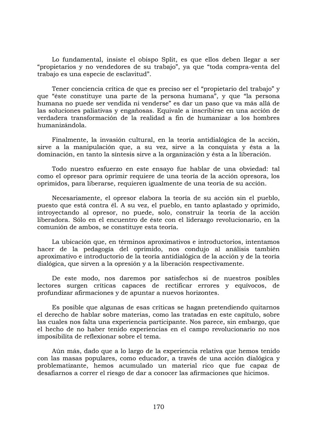 # PEDAGOGÍA DEL OPRIMIDO
Paulo Freire
1 INDICE
APRENDER A DECIR SU PALABRA. EL MÉTODO DE ALFABETIZACIÓN DEL
PROFESOR PAULO FREIRE, por ER