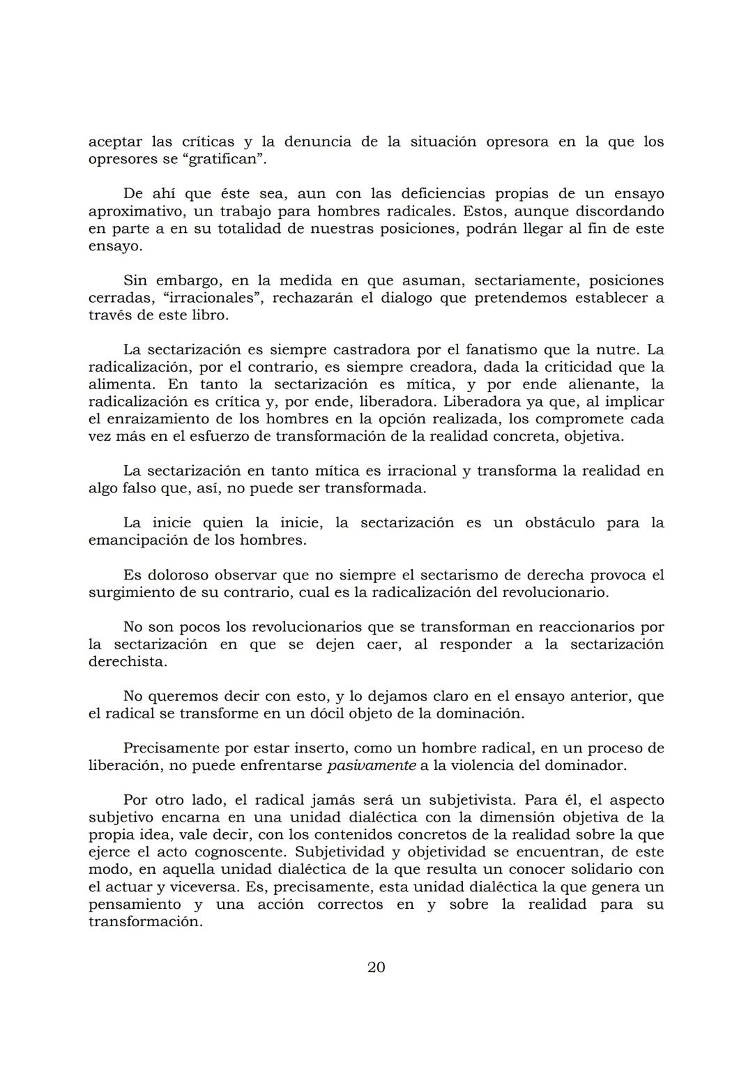 # PEDAGOGÍA DEL OPRIMIDO
Paulo Freire
1 INDICE
APRENDER A DECIR SU PALABRA. EL MÉTODO DE ALFABETIZACIÓN DEL
PROFESOR PAULO FREIRE, por ER