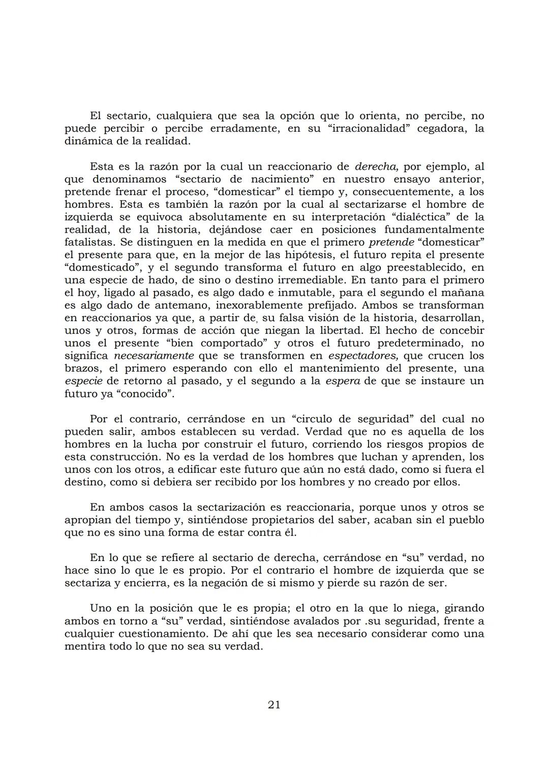 # PEDAGOGÍA DEL OPRIMIDO
Paulo Freire
1 INDICE
APRENDER A DECIR SU PALABRA. EL MÉTODO DE ALFABETIZACIÓN DEL
PROFESOR PAULO FREIRE, por ER