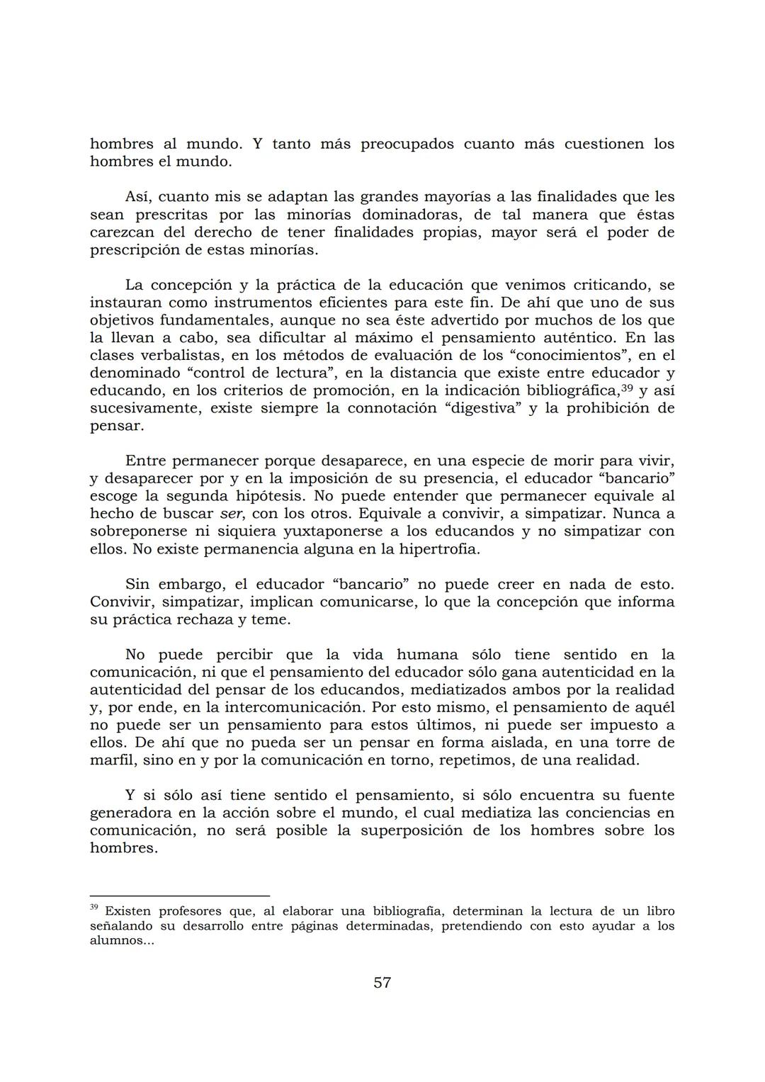 # PEDAGOGÍA DEL OPRIMIDO
Paulo Freire
1 INDICE
APRENDER A DECIR SU PALABRA. EL MÉTODO DE ALFABETIZACIÓN DEL
PROFESOR PAULO FREIRE, por ER