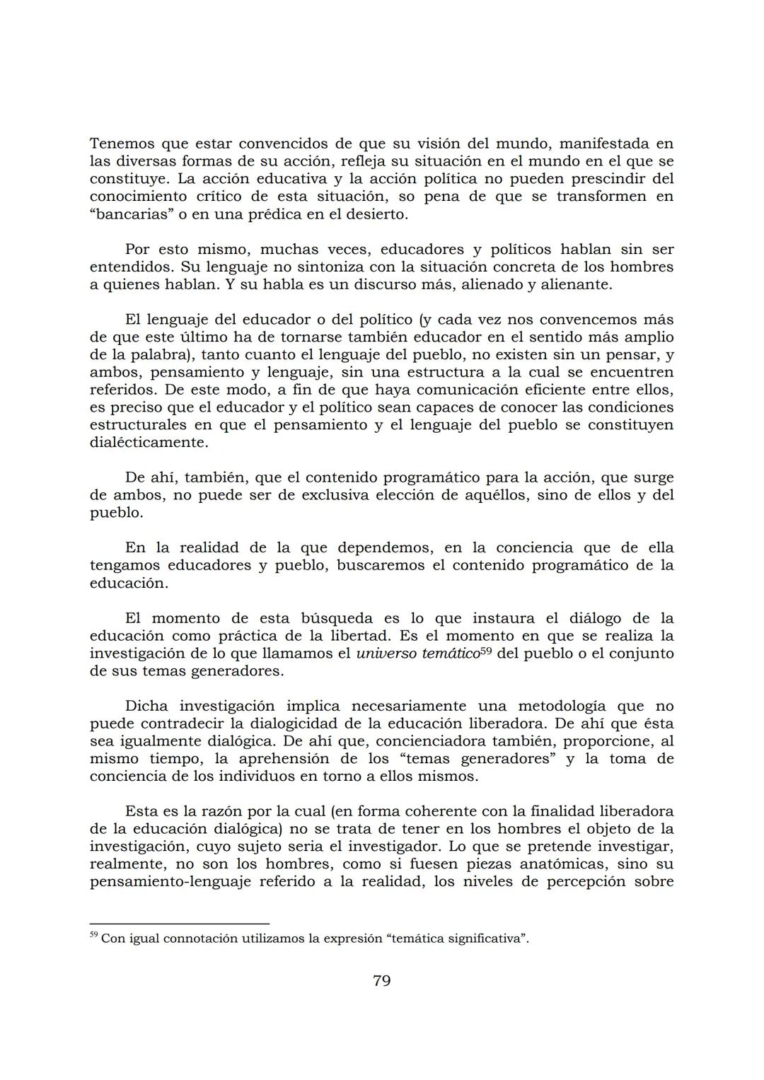 # PEDAGOGÍA DEL OPRIMIDO
Paulo Freire
1 INDICE
APRENDER A DECIR SU PALABRA. EL MÉTODO DE ALFABETIZACIÓN DEL
PROFESOR PAULO FREIRE, por ER