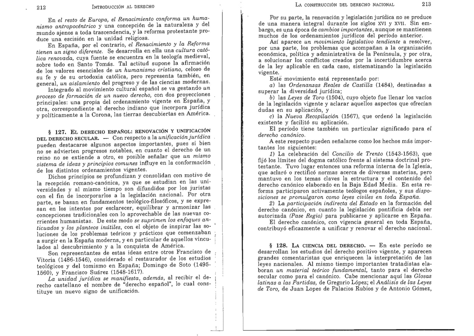 FERNANDO MARTÍNEZ PAZ
Profesor emérito de la Universidad Nacional de Córdoba. Miem-
bro de Número de la Academia Nacional de Derecho de Córd