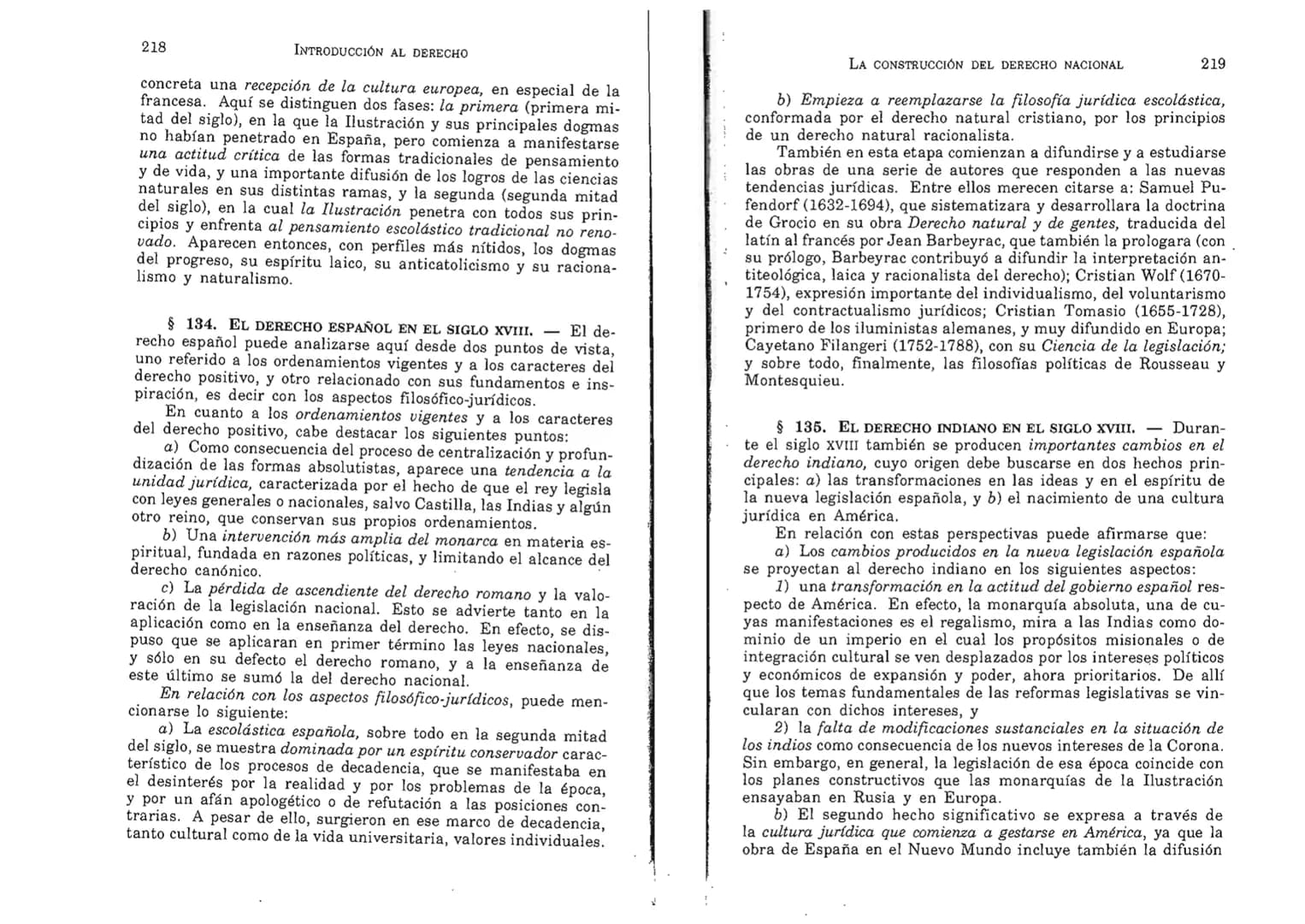 FERNANDO MARTÍNEZ PAZ
Profesor emérito de la Universidad Nacional de Córdoba. Miem-
bro de Número de la Academia Nacional de Derecho de Córd