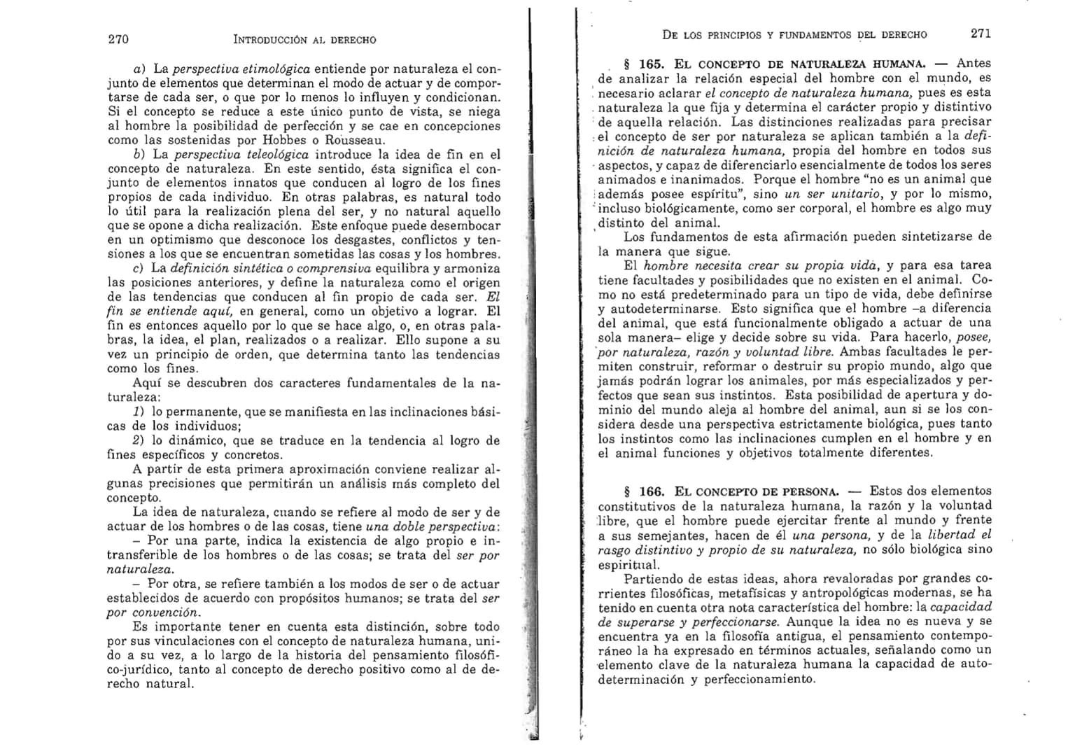 FERNANDO MARTÍNEZ PAZ
Profesor emérito de la Universidad Nacional de Córdoba. Miem-
bro de Número de la Academia Nacional de Derecho de Córd