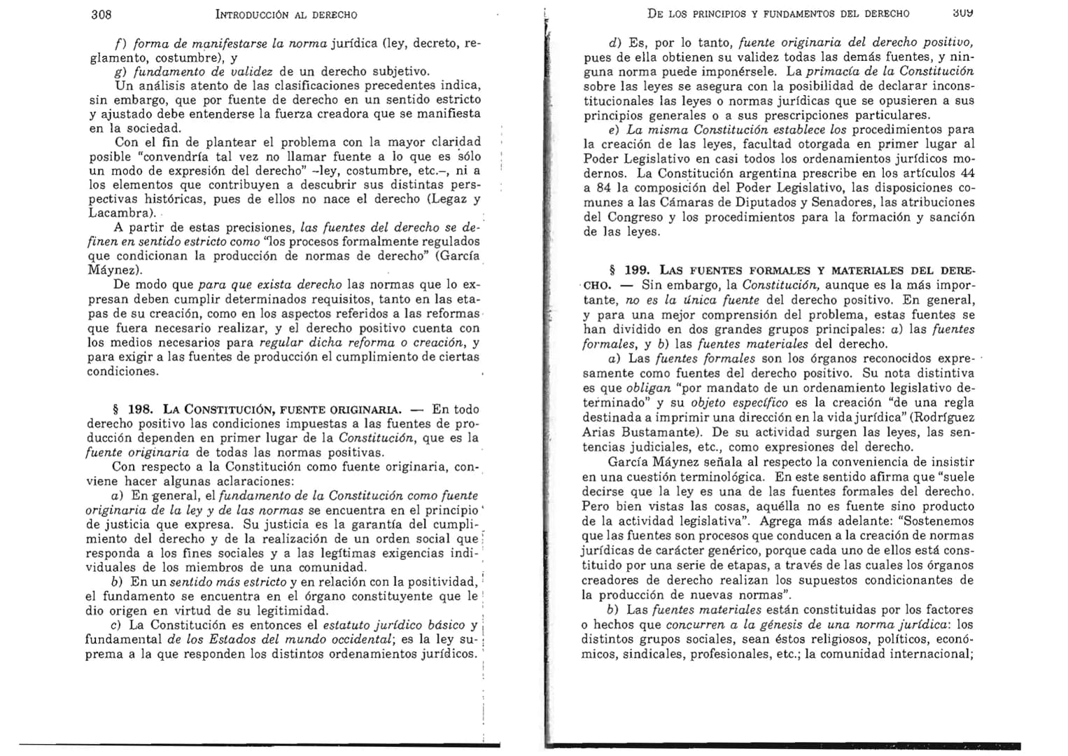 FERNANDO MARTÍNEZ PAZ
Profesor emérito de la Universidad Nacional de Córdoba. Miem-
bro de Número de la Academia Nacional de Derecho de Córd