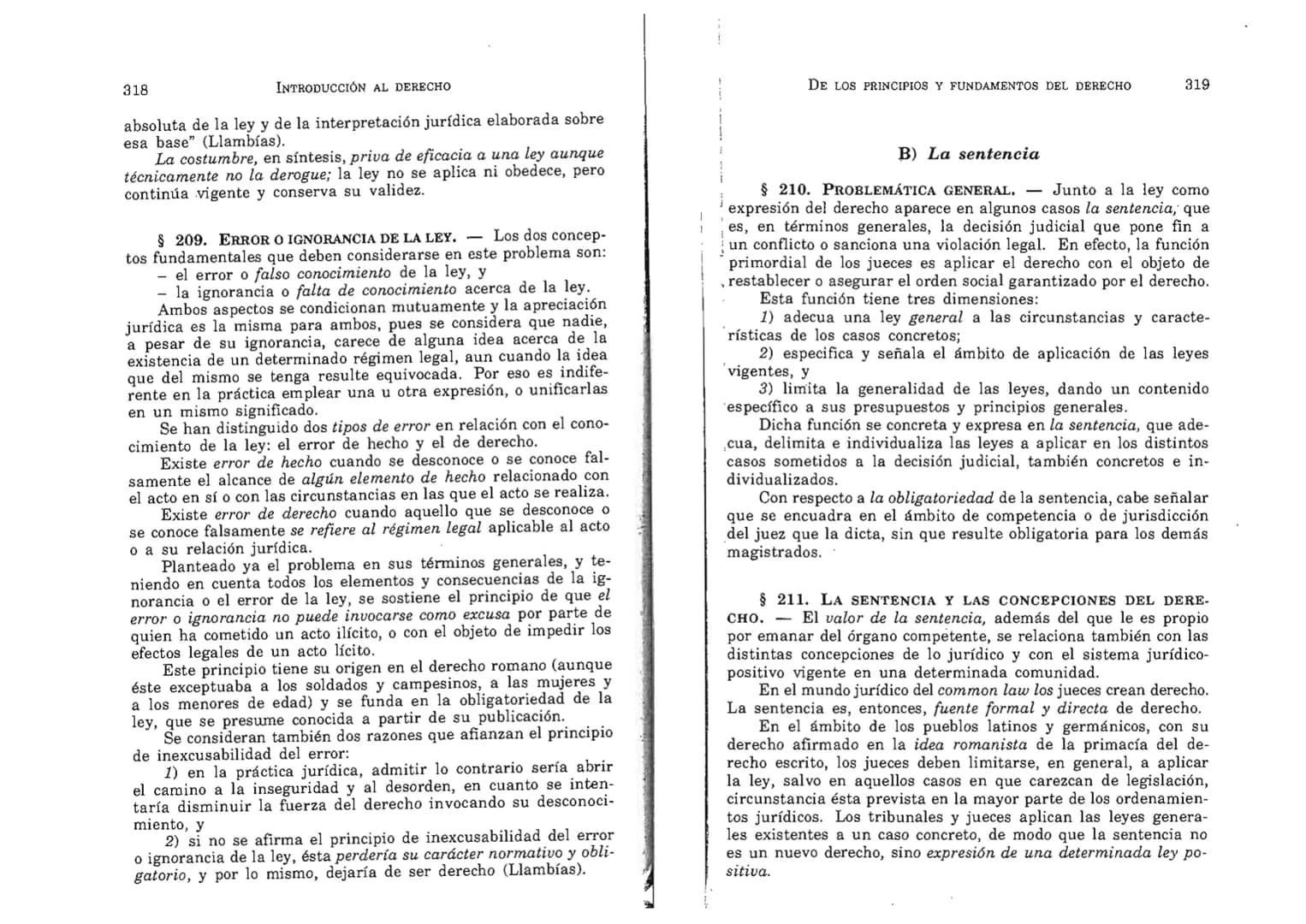 FERNANDO MARTÍNEZ PAZ
Profesor emérito de la Universidad Nacional de Córdoba. Miem-
bro de Número de la Academia Nacional de Derecho de Córd