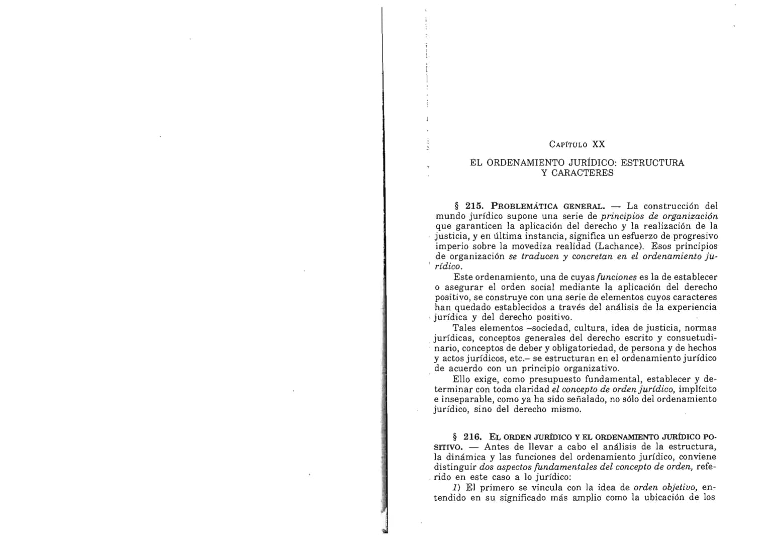 FERNANDO MARTÍNEZ PAZ
Profesor emérito de la Universidad Nacional de Córdoba. Miem-
bro de Número de la Academia Nacional de Derecho de Córd