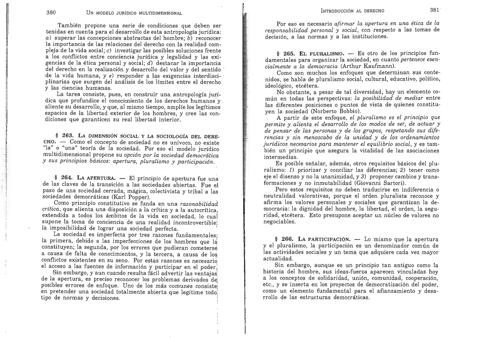 FERNANDO MARTÍNEZ PAZ
Profesor emérito de la Universidad Nacional de Córdoba. Miem-
bro de Número de la Academia Nacional de Derecho de Córd