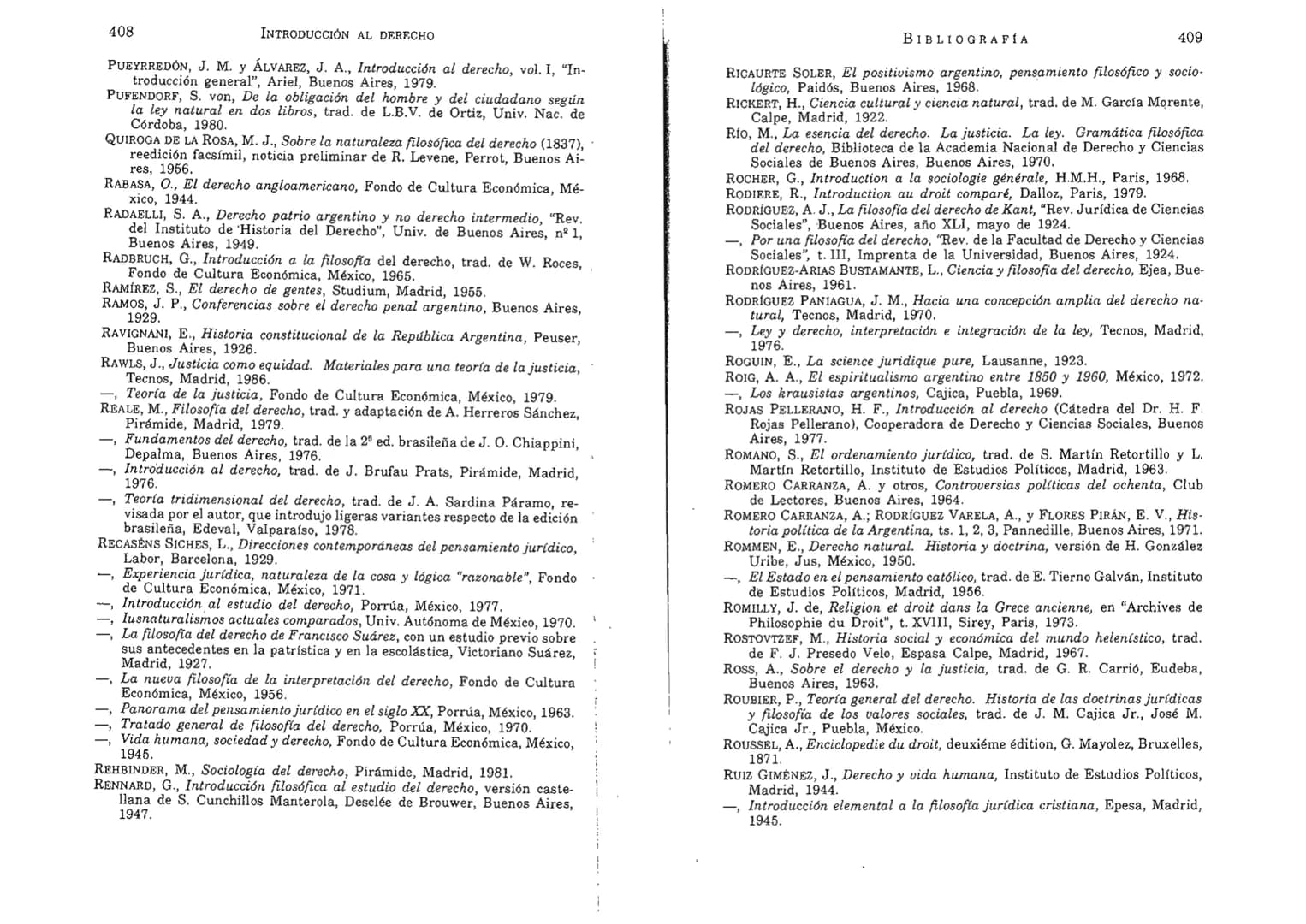 FERNANDO MARTÍNEZ PAZ
Profesor emérito de la Universidad Nacional de Córdoba. Miem-
bro de Número de la Academia Nacional de Derecho de Córd