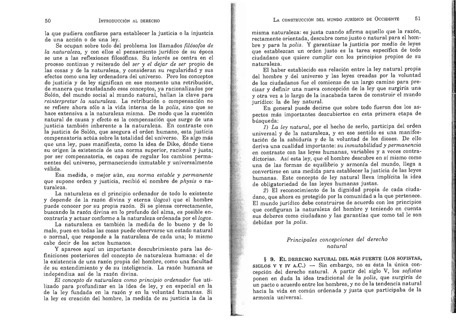 FERNANDO MARTÍNEZ PAZ
Profesor emérito de la Universidad Nacional de Córdoba. Miem-
bro de Número de la Academia Nacional de Derecho de Córd
