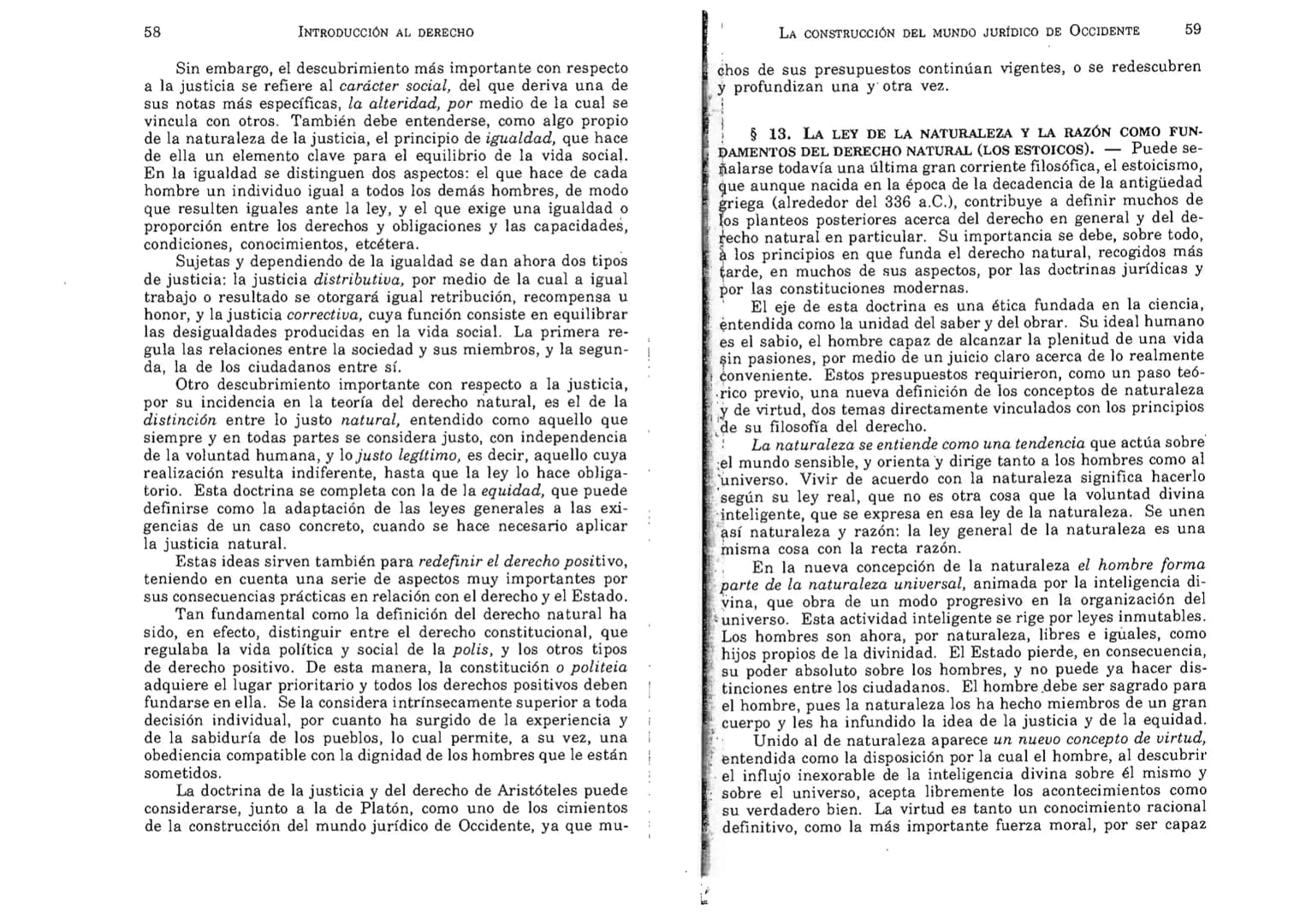 FERNANDO MARTÍNEZ PAZ
Profesor emérito de la Universidad Nacional de Córdoba. Miem-
bro de Número de la Academia Nacional de Derecho de Córd