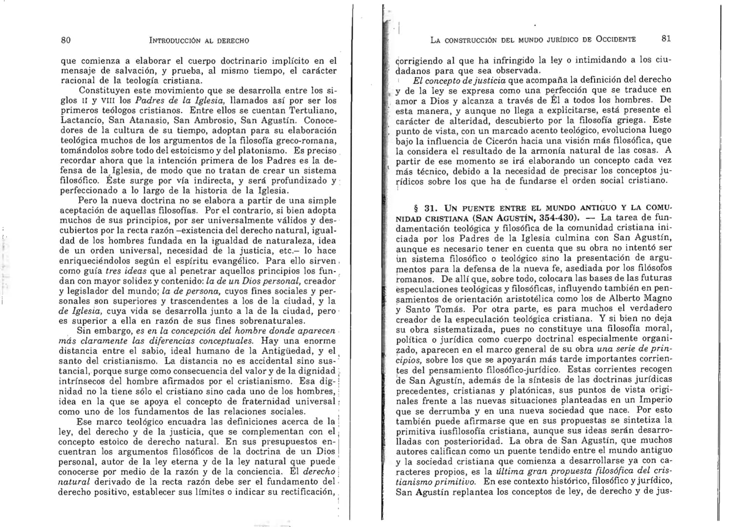 FERNANDO MARTÍNEZ PAZ
Profesor emérito de la Universidad Nacional de Córdoba. Miem-
bro de Número de la Academia Nacional de Derecho de Córd