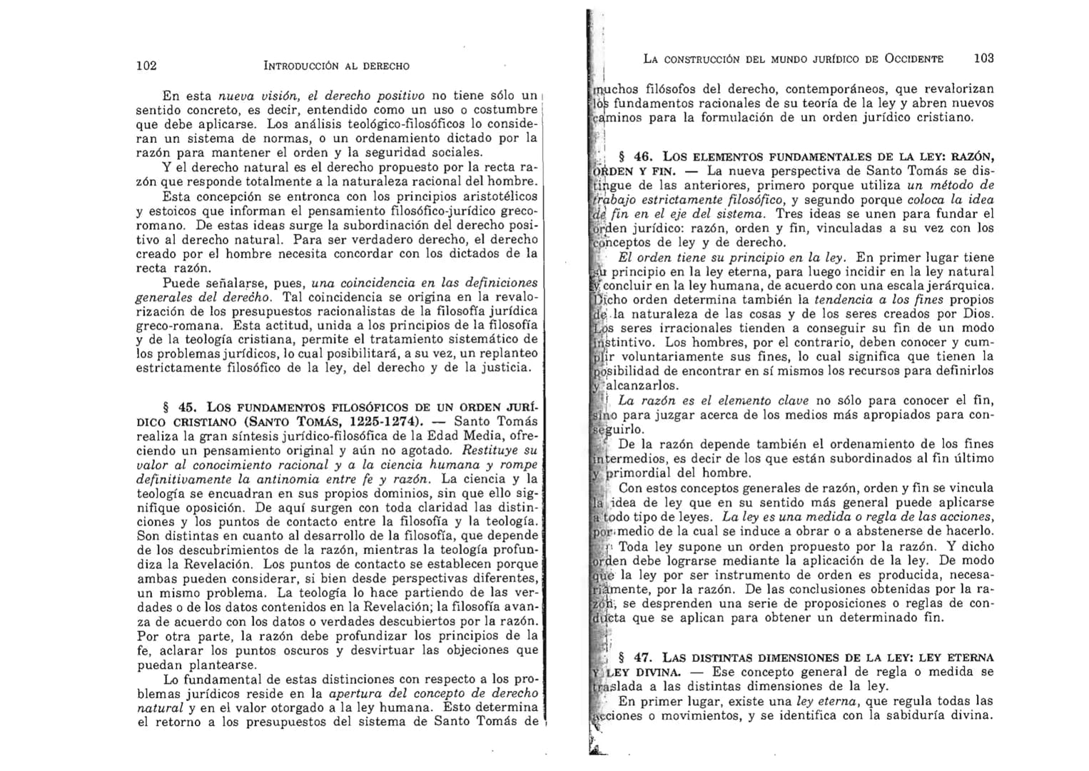 FERNANDO MARTÍNEZ PAZ
Profesor emérito de la Universidad Nacional de Córdoba. Miem-
bro de Número de la Academia Nacional de Derecho de Córd