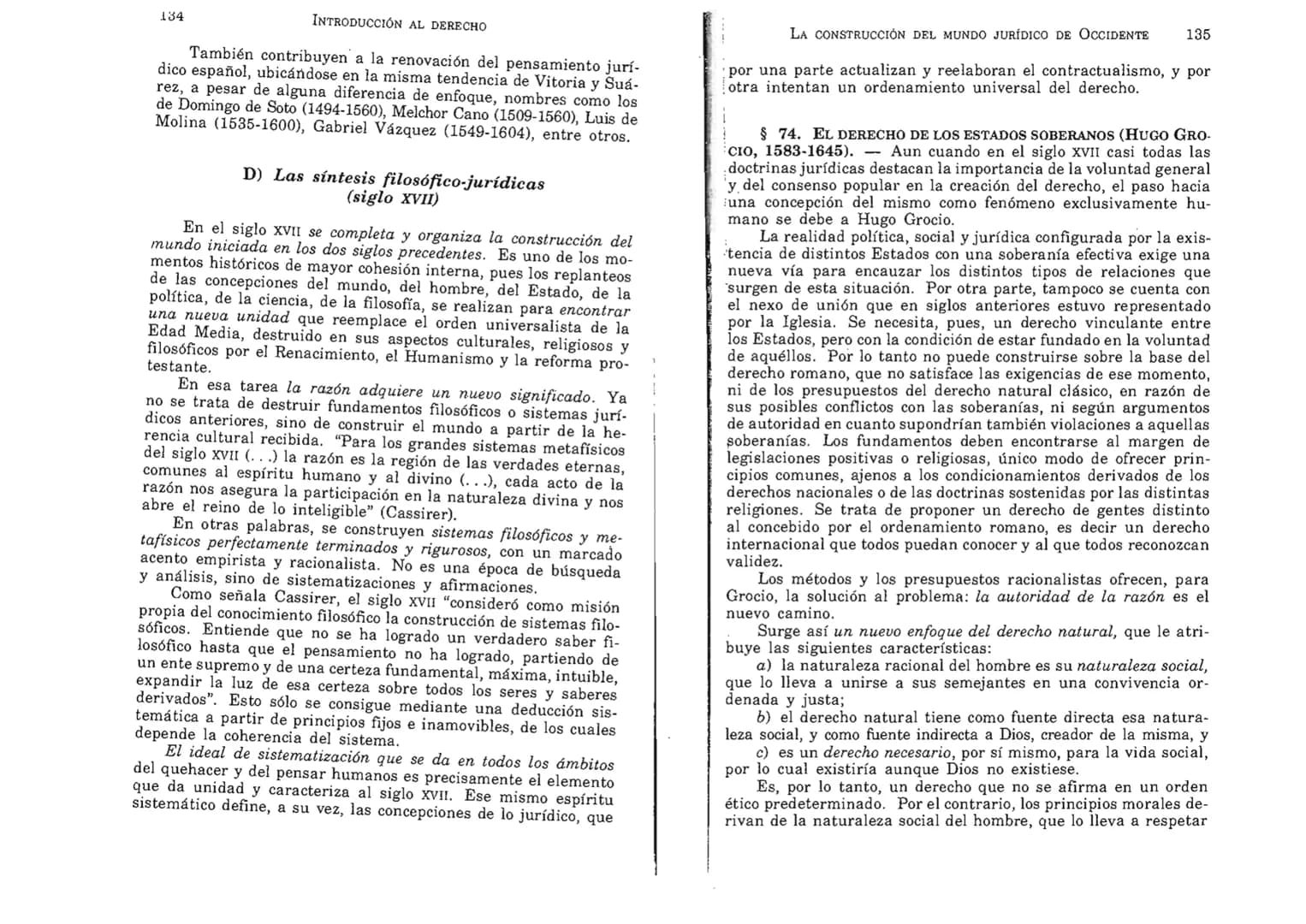 FERNANDO MARTÍNEZ PAZ
Profesor emérito de la Universidad Nacional de Córdoba. Miem-
bro de Número de la Academia Nacional de Derecho de Córd