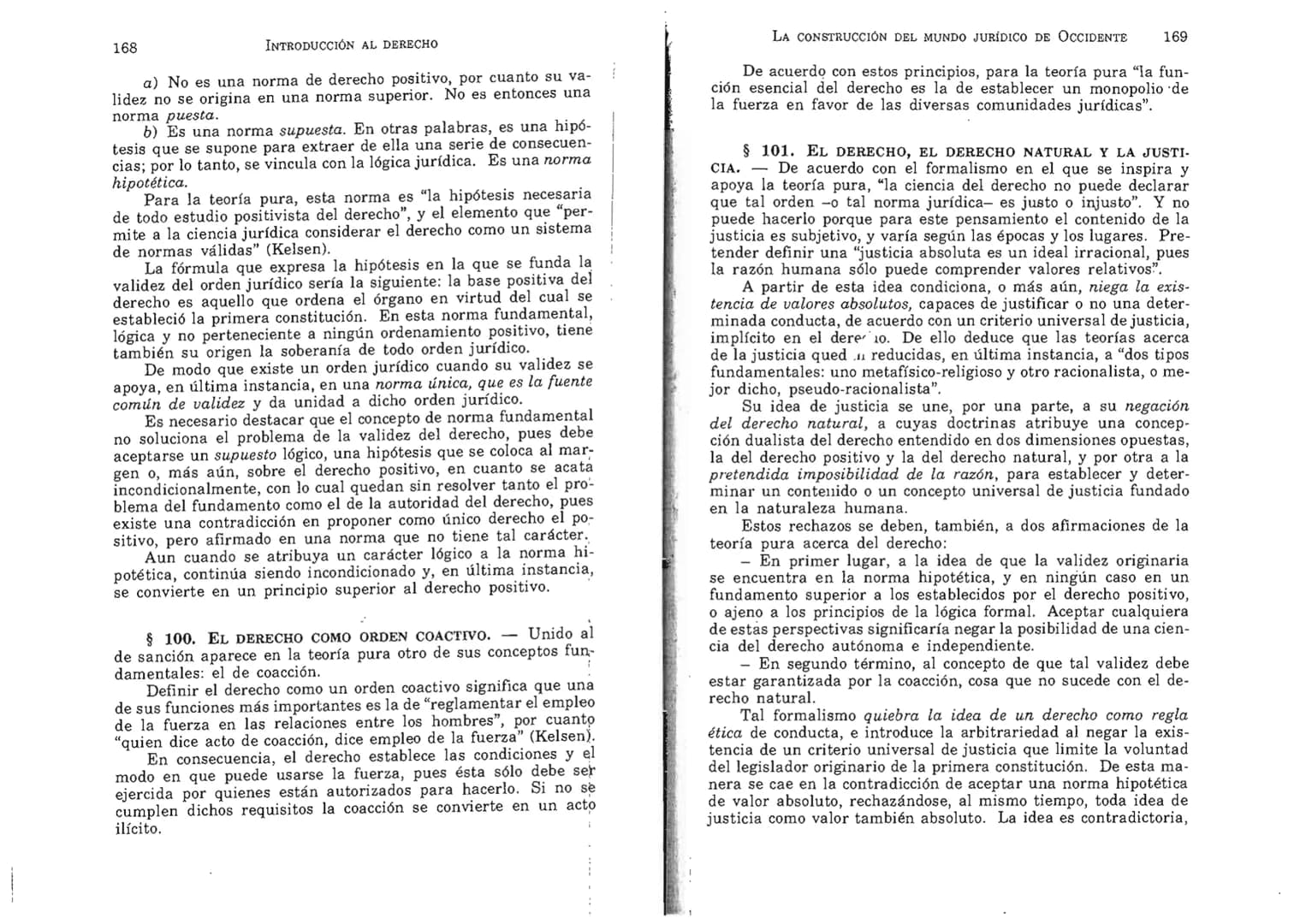 FERNANDO MARTÍNEZ PAZ
Profesor emérito de la Universidad Nacional de Córdoba. Miem-
bro de Número de la Academia Nacional de Derecho de Córd