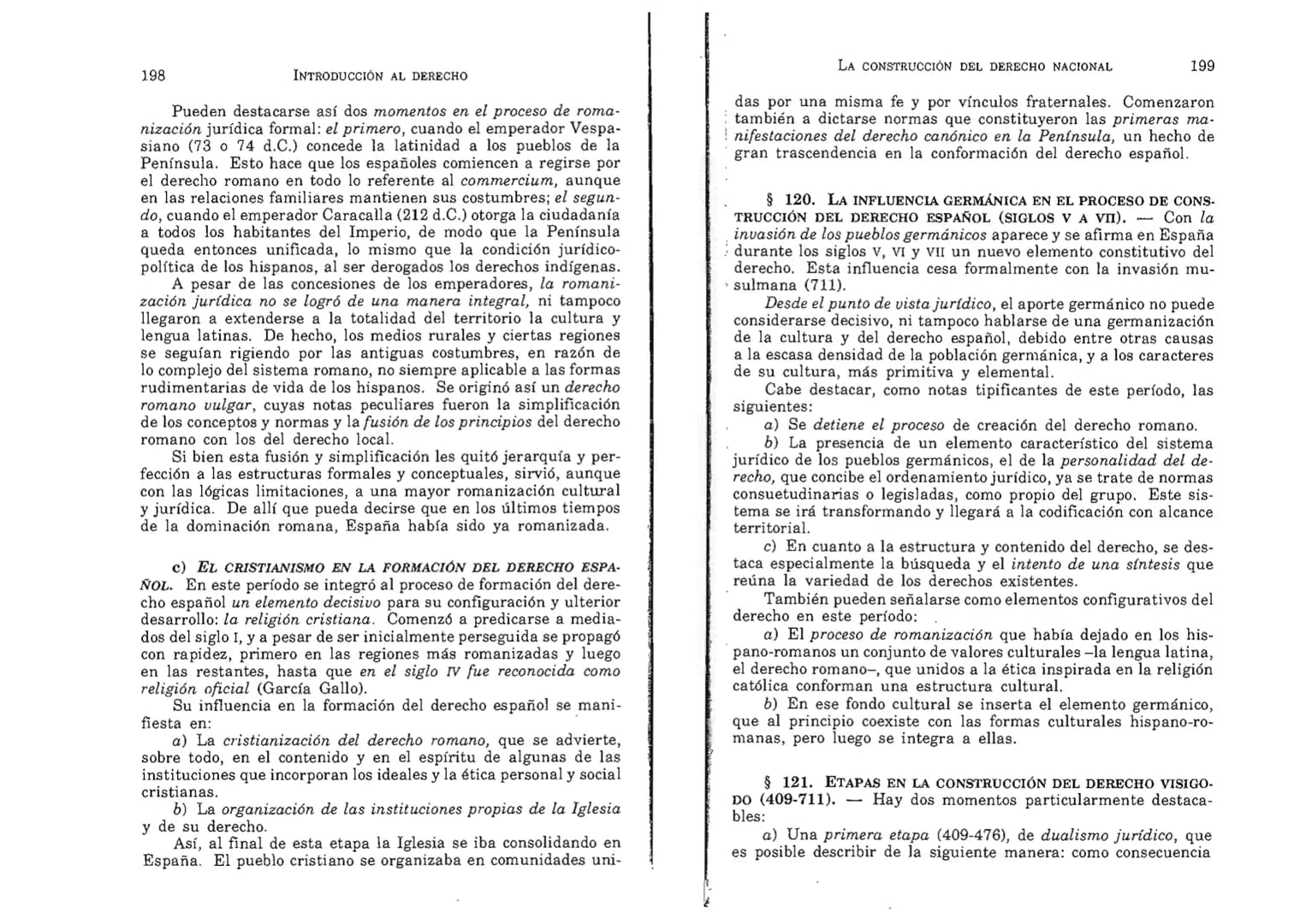 FERNANDO MARTÍNEZ PAZ
Profesor emérito de la Universidad Nacional de Córdoba. Miem-
bro de Número de la Academia Nacional de Derecho de Córd