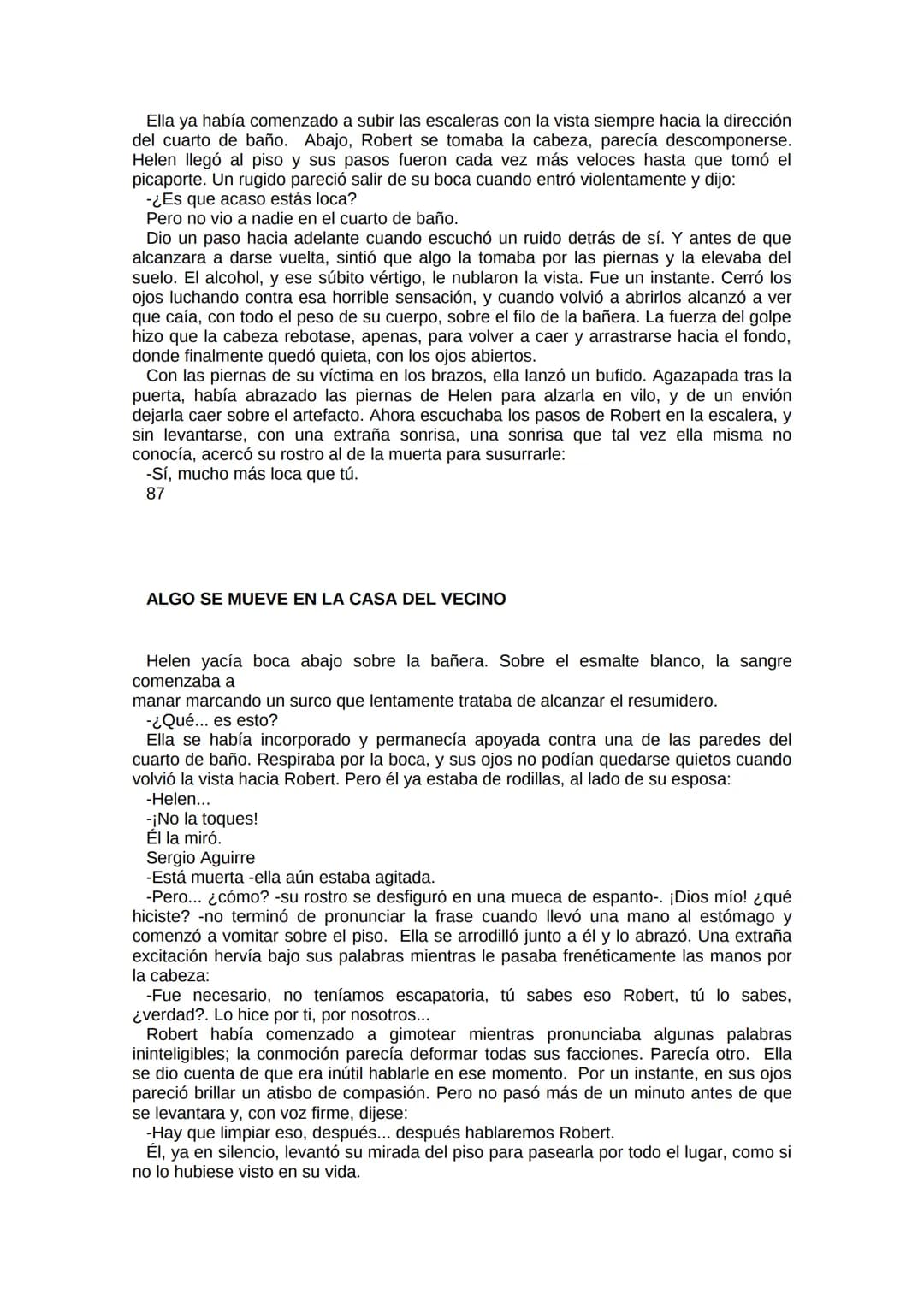 # Libros Tauro
www.LibrosTauro.com.ar
# Los vecinos mueren en las novelas, SERGIO AGUIRRE
# EDITORIAL norma
©Editorial Norma, 2000
Trig