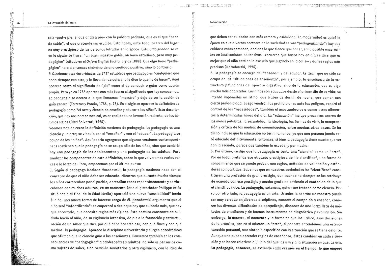 LA INVENCIÓN DEL AULA
Una genealogía de las formas de enseñar
Inés Dussel / Marcelo Caruso
Santillana # Título: La invención del aula. Una g