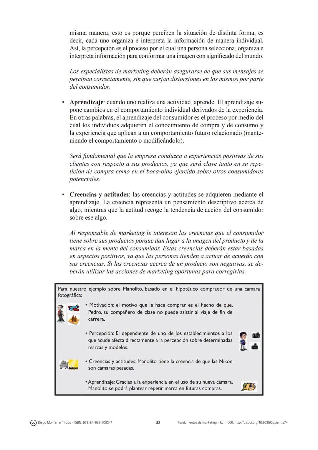CAPÍTULO 4:
El comportamiento del
consumidor
(cc) Diego Monferrer Tirado - ISBN: 978-84-695-7093-7
69
Fundamentos de marketing-UJI-DOI: http