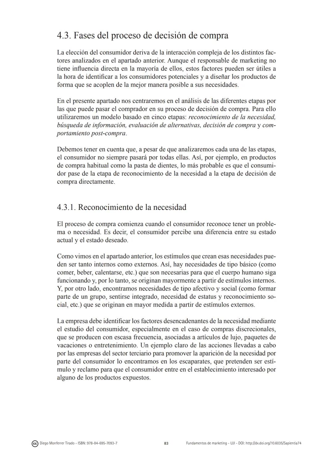 CAPÍTULO 4:
El comportamiento del
consumidor
(cc) Diego Monferrer Tirado - ISBN: 978-84-695-7093-7
69
Fundamentos de marketing-UJI-DOI: http
