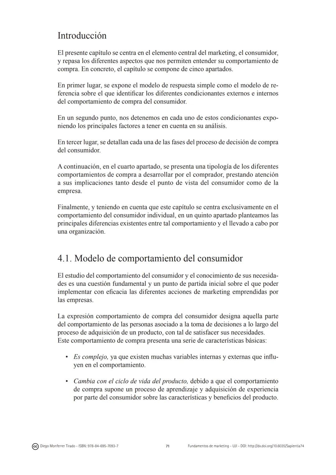 CAPÍTULO 4:
El comportamiento del
consumidor
(cc) Diego Monferrer Tirado - ISBN: 978-84-695-7093-7
69
Fundamentos de marketing-UJI-DOI: http
