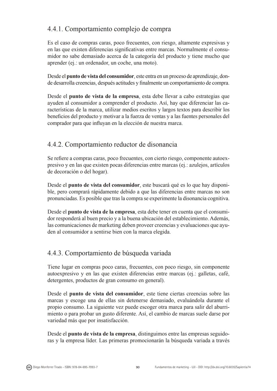 CAPÍTULO 4:
El comportamiento del
consumidor
(cc) Diego Monferrer Tirado - ISBN: 978-84-695-7093-7
69
Fundamentos de marketing-UJI-DOI: http