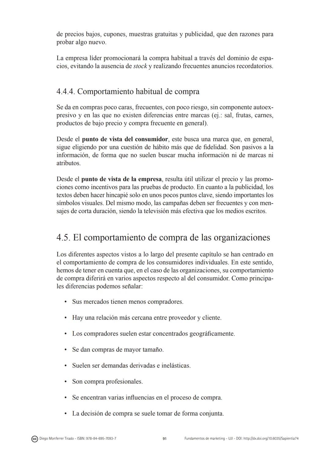 CAPÍTULO 4:
El comportamiento del
consumidor
(cc) Diego Monferrer Tirado - ISBN: 978-84-695-7093-7
69
Fundamentos de marketing-UJI-DOI: http