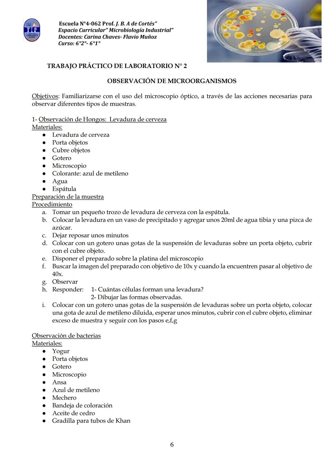 # CUADERNILLO DE
# MICROBIOLOGIA
# INDUSTRIAL
Nombre:
Curso:
Escuela: N°4062 Juana B. Albornoz de Cortes
Profesores: Carina Chaves- Flavio