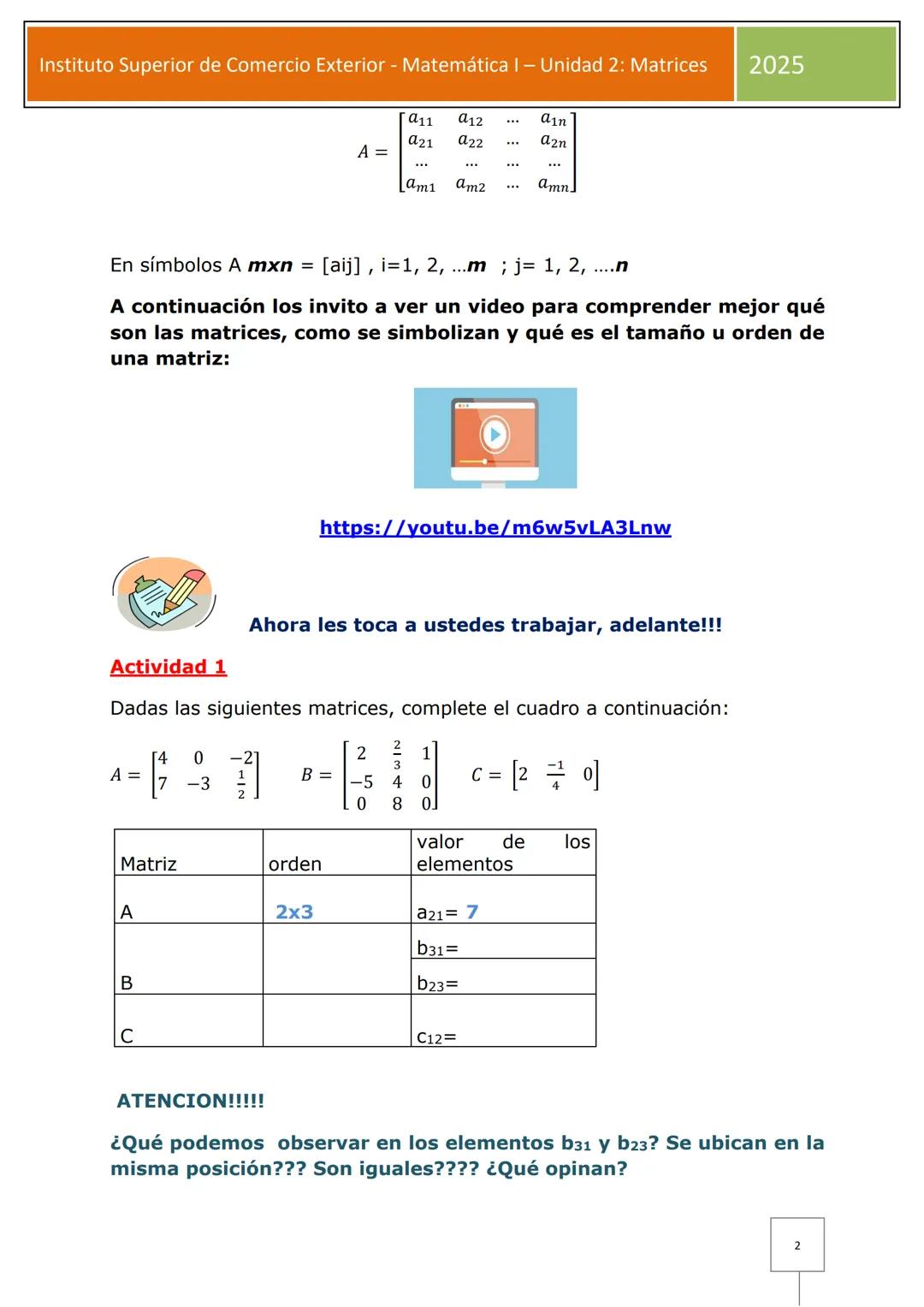 # Instituto Superior de Comercio Exterior - Matemática I – Unidad 2: Matrices 2025
[Diagram showing two matrices A and B with arrows indi