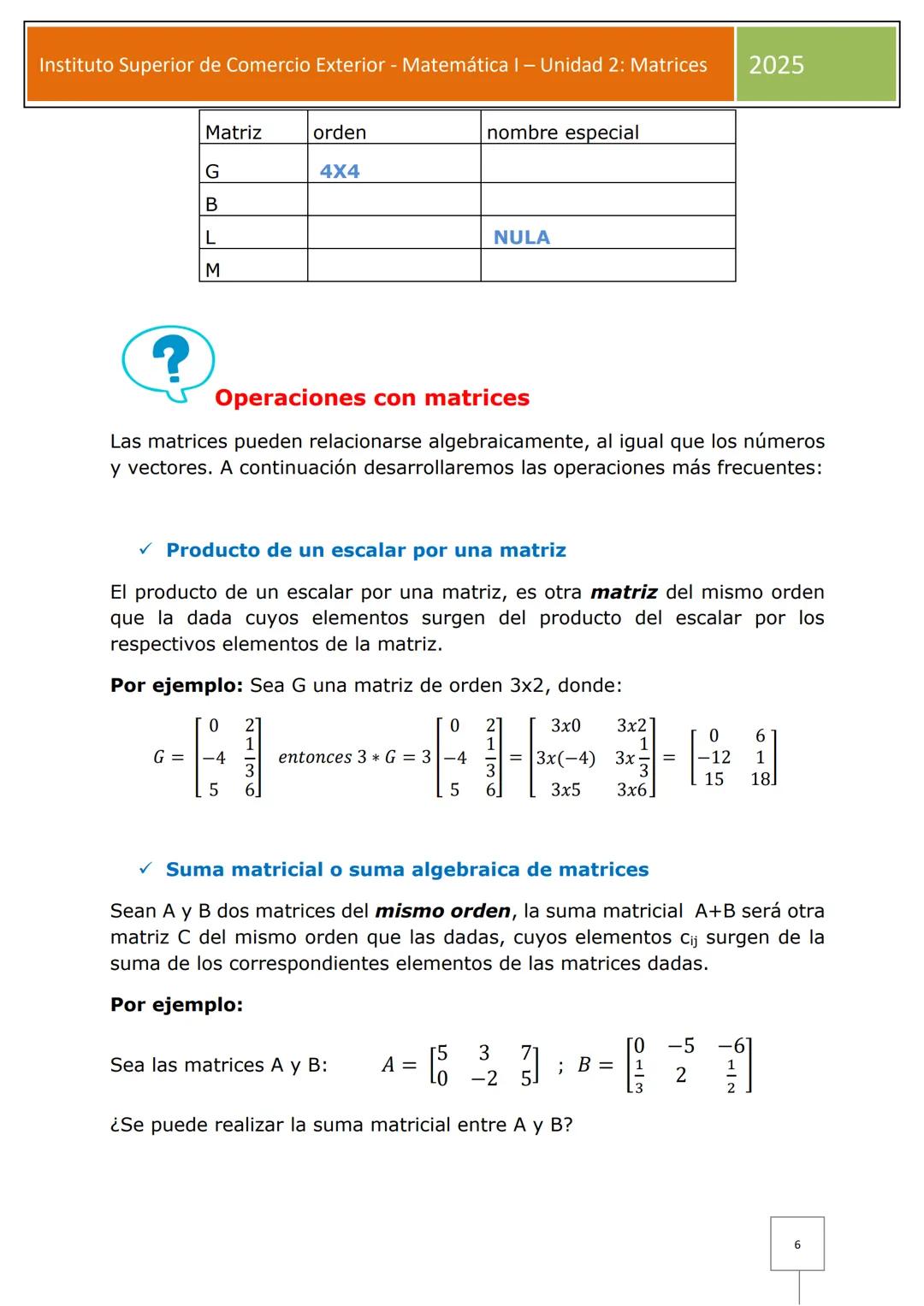 # Instituto Superior de Comercio Exterior - Matemática I – Unidad 2: Matrices 2025
[Diagram showing two matrices A and B with arrows indi
