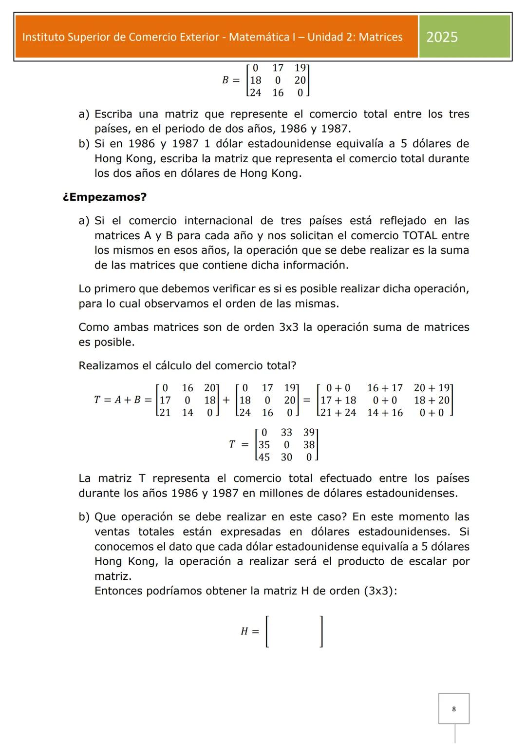 # Instituto Superior de Comercio Exterior - Matemática I – Unidad 2: Matrices 2025
[Diagram showing two matrices A and B with arrows indi