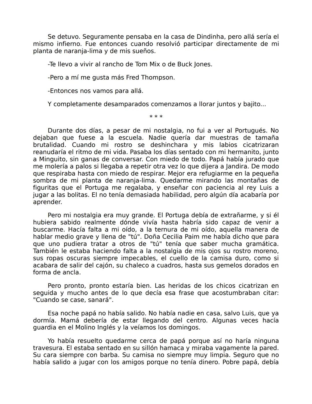 # Mi planta de naranja-lima
José Mauro
de Vasconcelos
Editorial El Ateneo Historia de un niño que un día descubrió el dolor...
JOSÉ MAUR