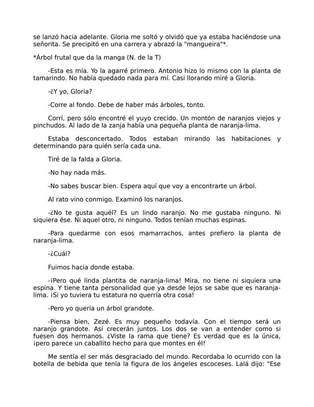 # Mi planta de naranja-lima
José Mauro
de Vasconcelos
Editorial El Ateneo Historia de un niño que un día descubrió el dolor...
JOSÉ MAUR