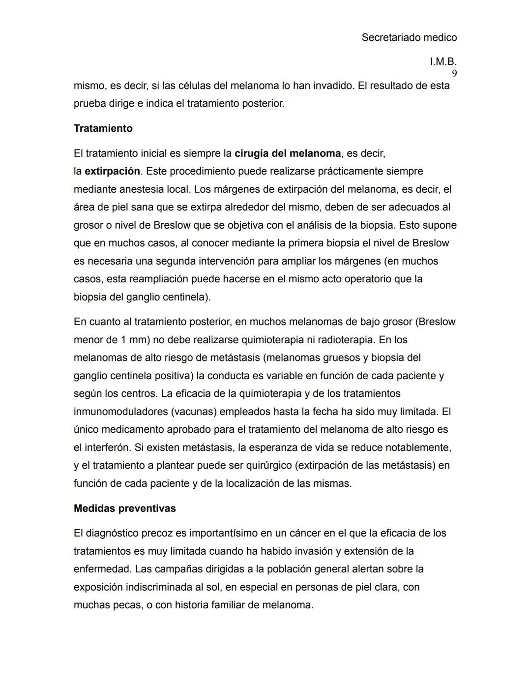 Secretariado medico
I.M.B.
1
ENFERMEDADES DE LA PIEL
La piel es el órgano más grande del cuerpo; cubre y protege su cuerpo. La piel:
• M