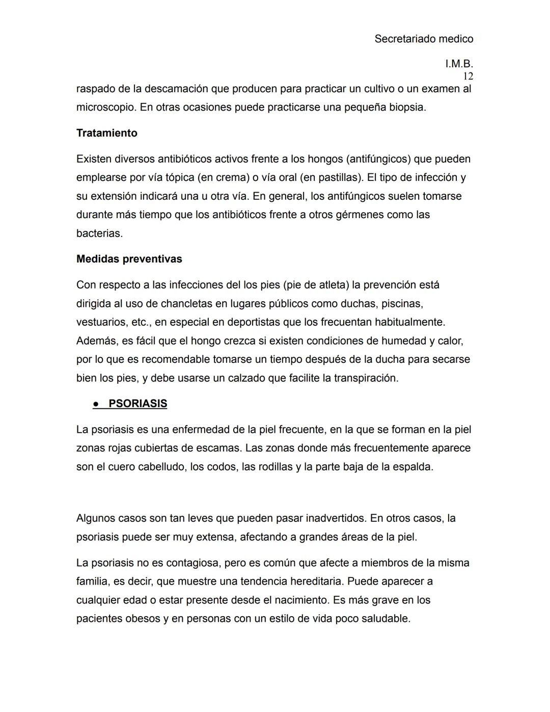 --- OCR Start ---
Secretariado medico
Ι.Μ.Β.
1
ENFERMEDADES DE LA PIEL
La piel es el órgano más grande del cuerpo; cubre y protege su cuerpo