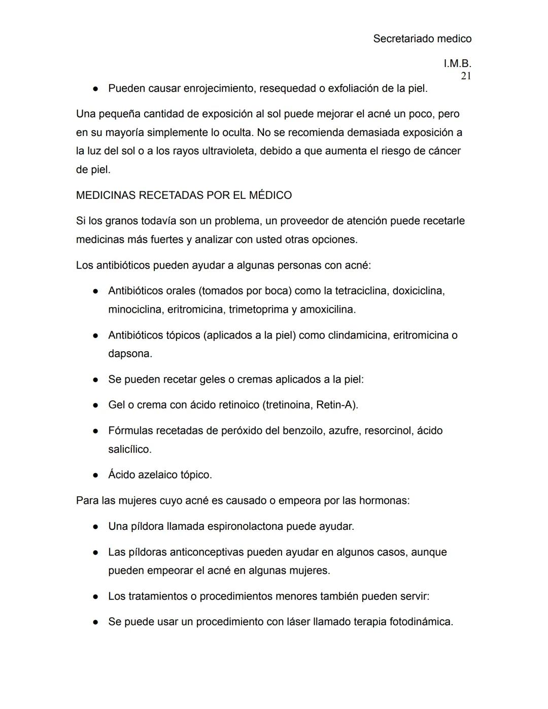 --- OCR Start ---
Secretariado medico
Ι.Μ.Β.
1
ENFERMEDADES DE LA PIEL
La piel es el órgano más grande del cuerpo; cubre y protege su cuerpo