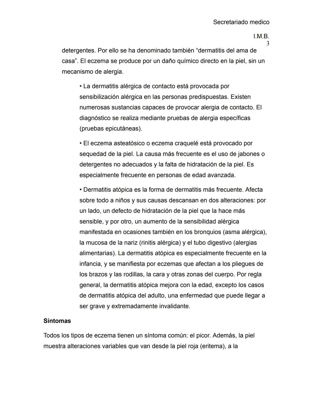 --- OCR Start ---
Secretariado medico
Ι.Μ.Β.
1
ENFERMEDADES DE LA PIEL
La piel es el órgano más grande del cuerpo; cubre y protege su cuerpo