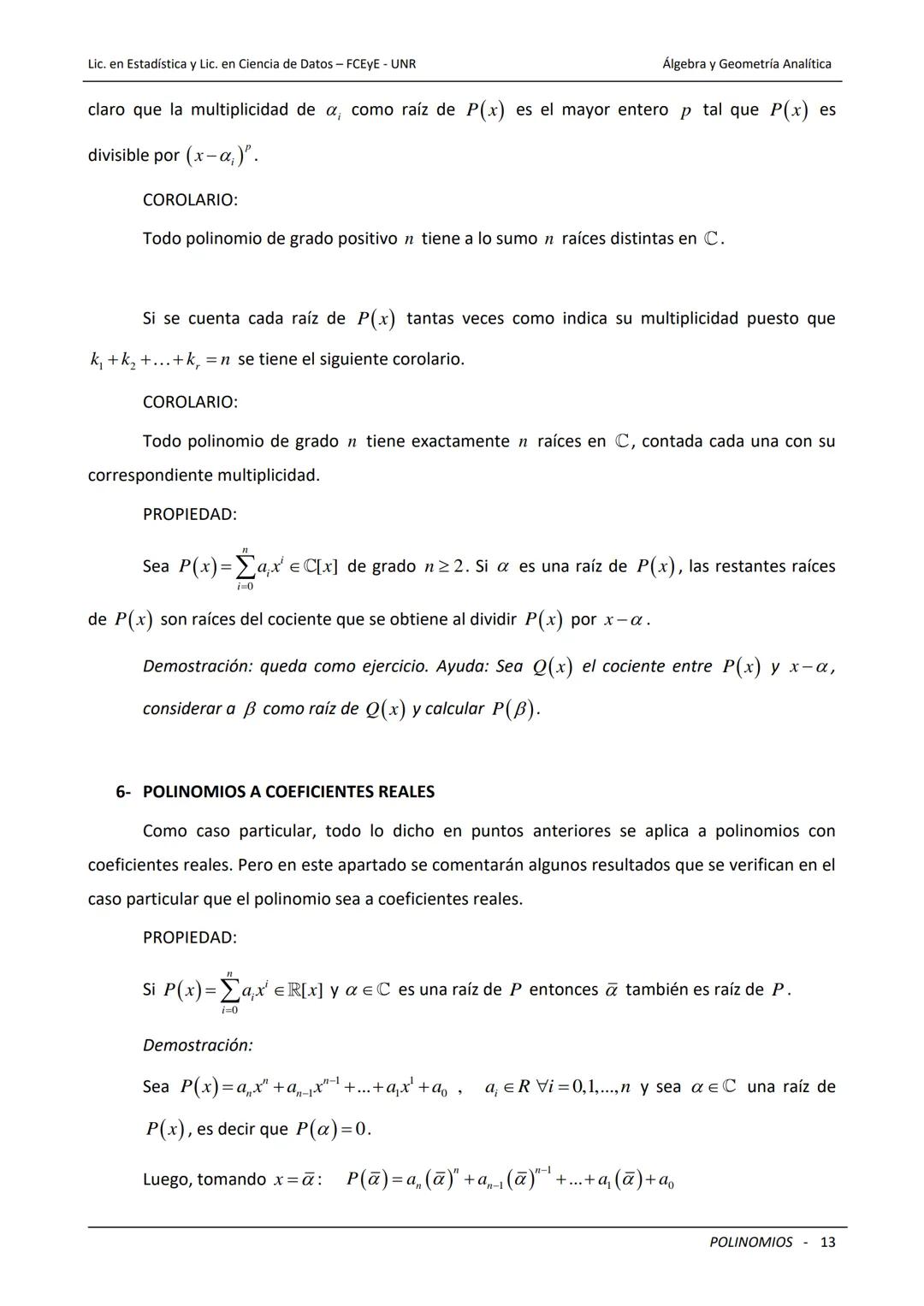 ## Universidad Nacional de Rosario
Facultad de Ciencias Económicas y Estadística
# POLINOMIOS
Carreras: Licenciatura en Estadística - Lice