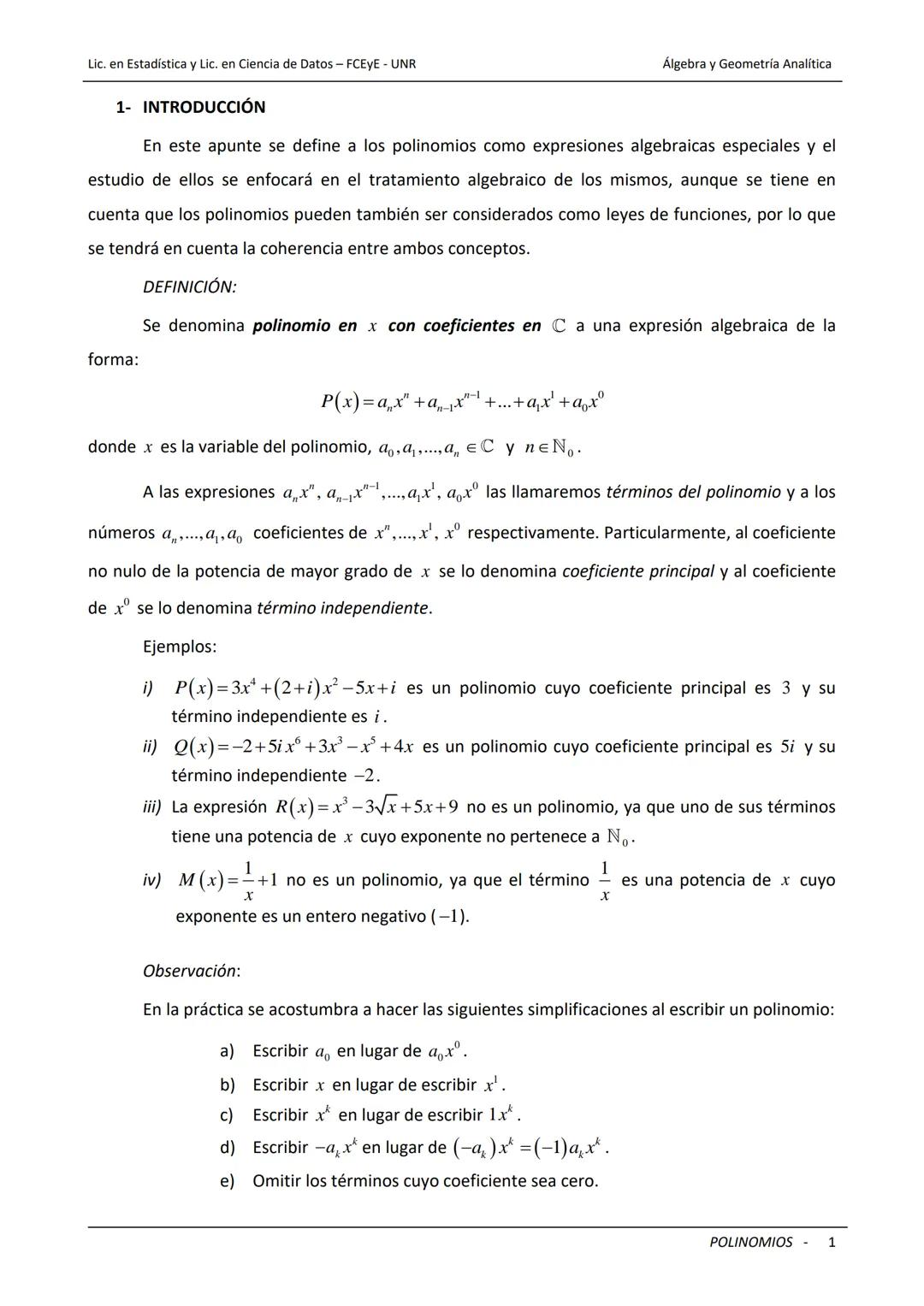 ## Universidad Nacional de Rosario
Facultad de Ciencias Económicas y Estadística
# POLINOMIOS
Carreras: Licenciatura en Estadística - Lice