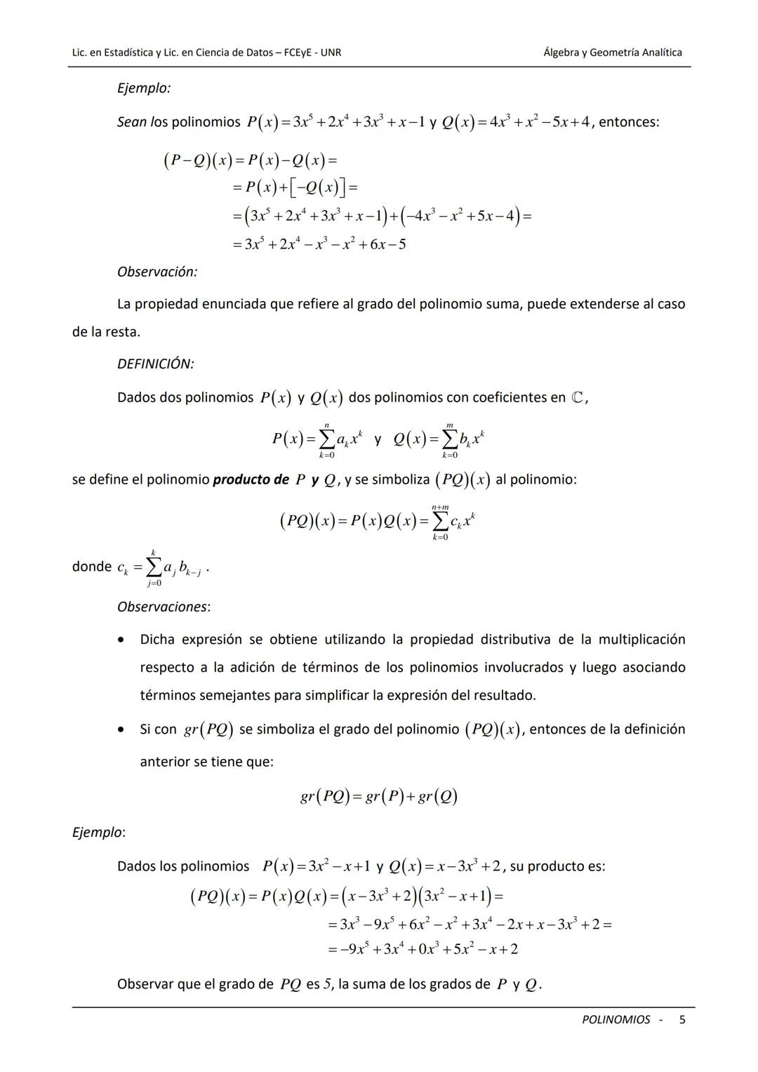 ## Universidad Nacional de Rosario
Facultad de Ciencias Económicas y Estadística
# POLINOMIOS
Carreras: Licenciatura en Estadística - Lice