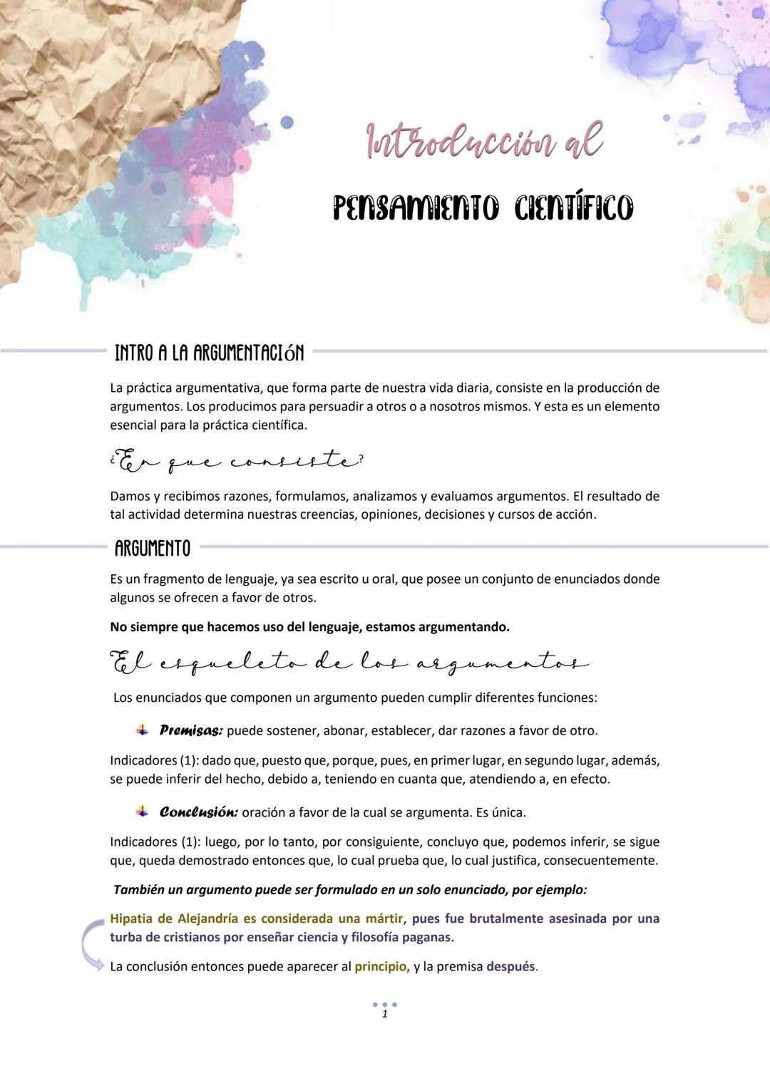 Introducción al
PENSAMIENTO CIENTÍFICO
INTRO A LA ARGUMENTACIÓN
La práctica argumentativa, que forma parte de nuestra vida diaria, consiste