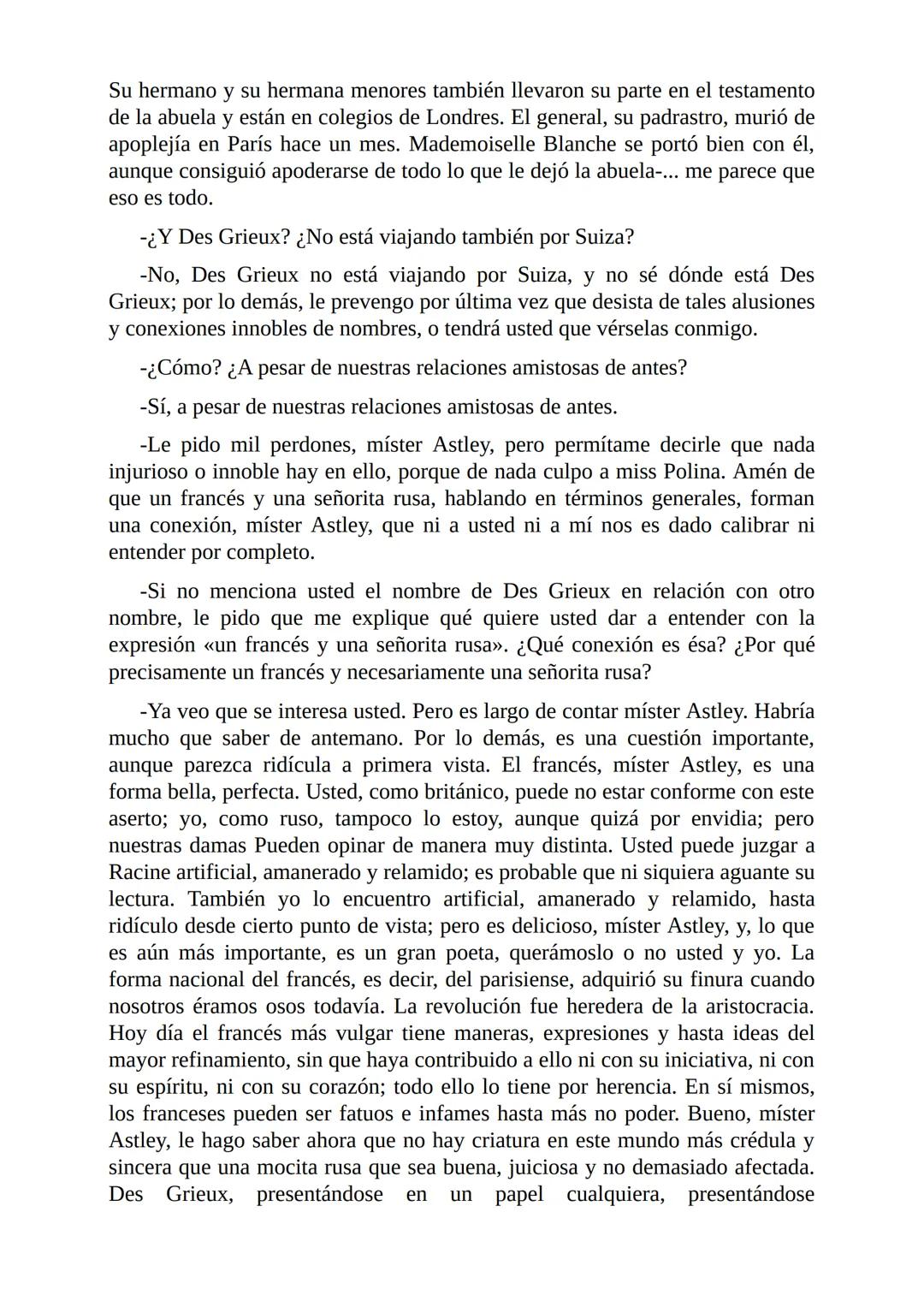 El Jugador
Por
Fiódor Dostoievski
Freeeditorial # Capítulo 1
Por fin he regresado al cabo de quince días de ausencia. Tres hace ya que n