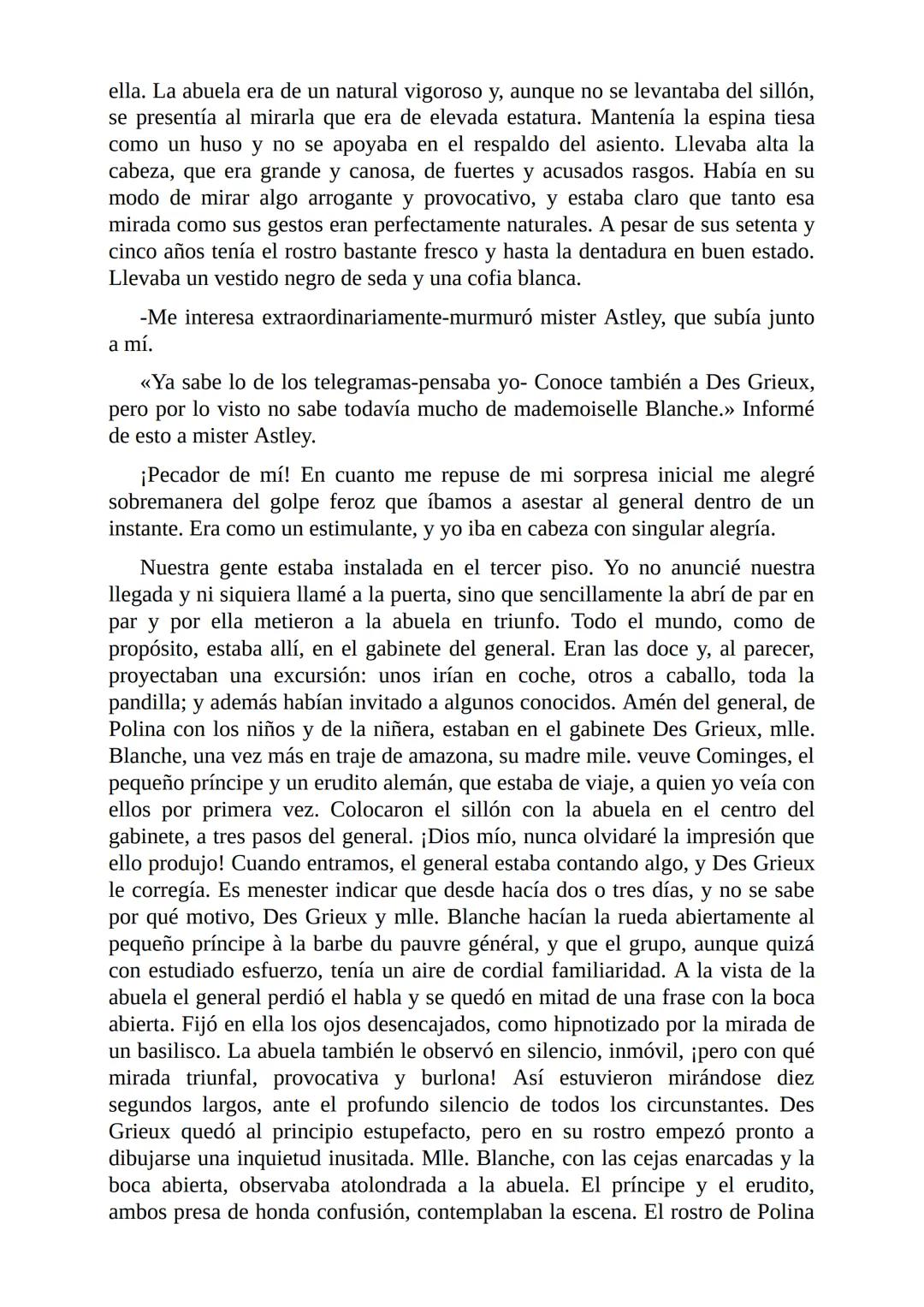 El Jugador
Por
Fiódor Dostoievski
Freeeditorial # Capítulo 1
Por fin he regresado al cabo de quince días de ausencia. Tres hace ya que n