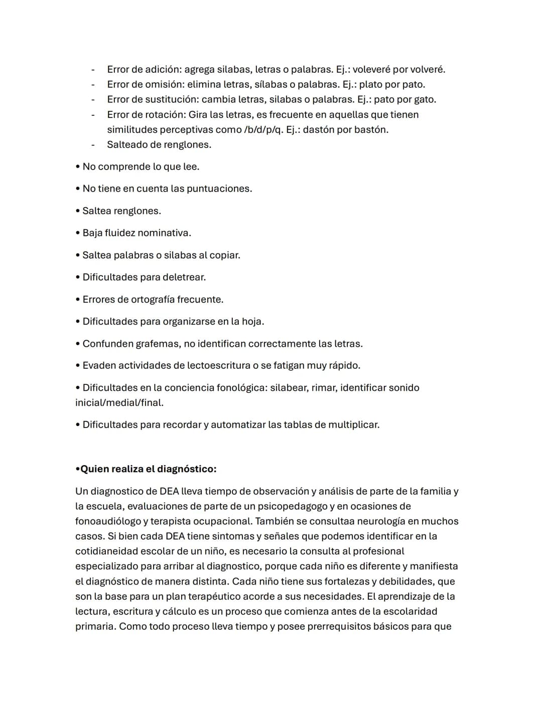 DISLEXIA
Los niños con dislexia tienen una inteligencia normal o alta, pero presentan serios
problemas de lectura, hacia la mitad de la educ