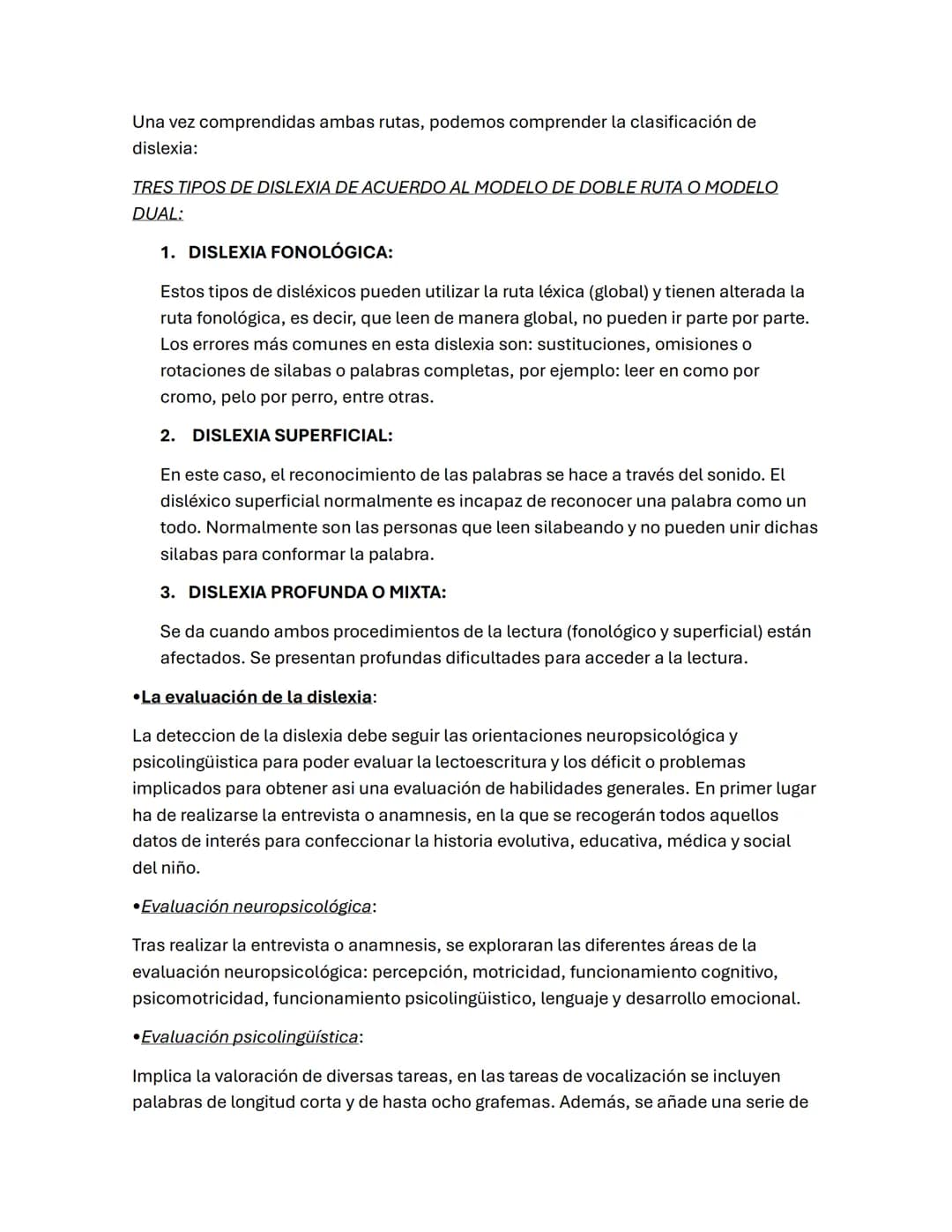 DISLEXIA
Los niños con dislexia tienen una inteligencia normal o alta, pero presentan serios
problemas de lectura, hacia la mitad de la educ