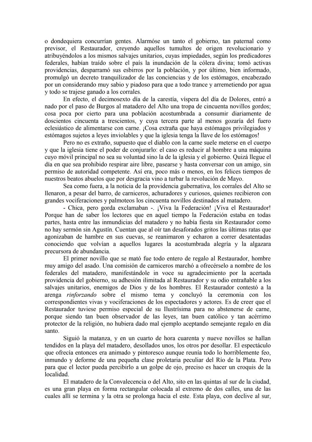 # ESTEBAN ECHEVERRÍA
# EL MATADERO
A pesar de que la mía es historia, no la empezaré por el arca de Noé y la genealogía de sus ascendiente